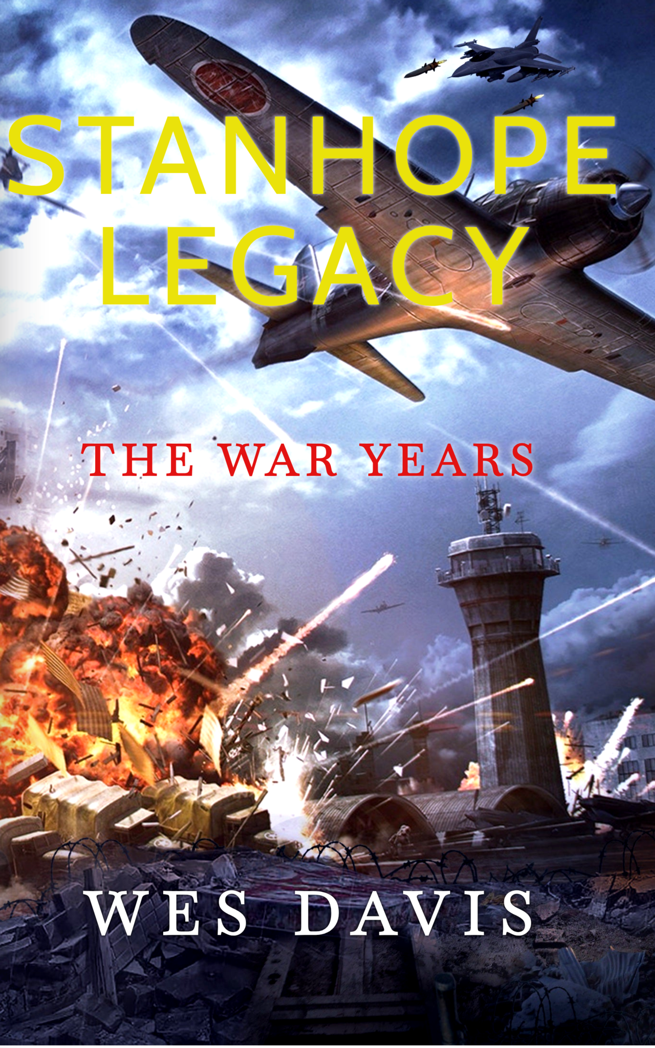STANHOPE LEGACY - THE WAR YEARS