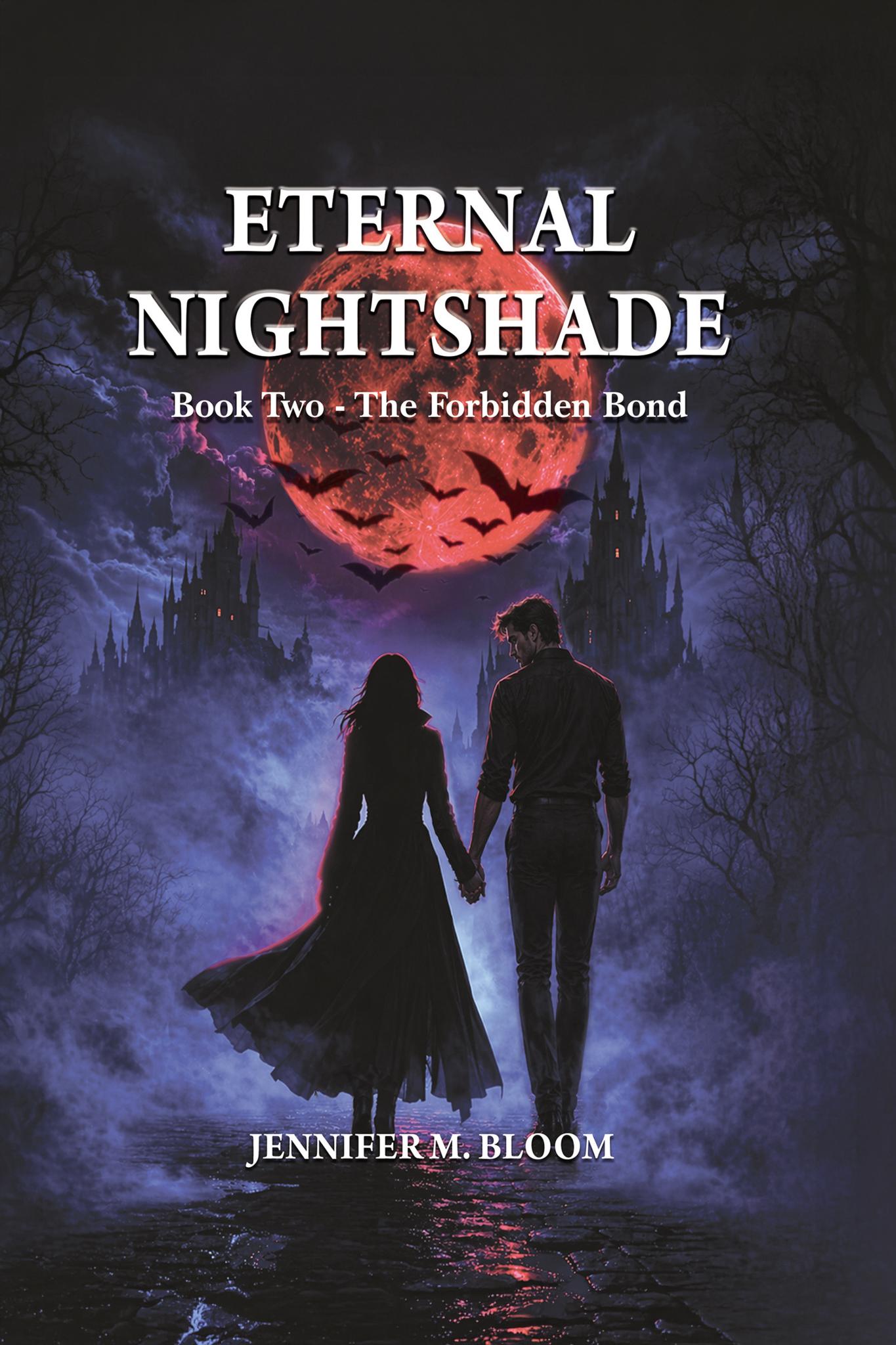 Eternal Nightshade: Book Two - The Forbidden Bond