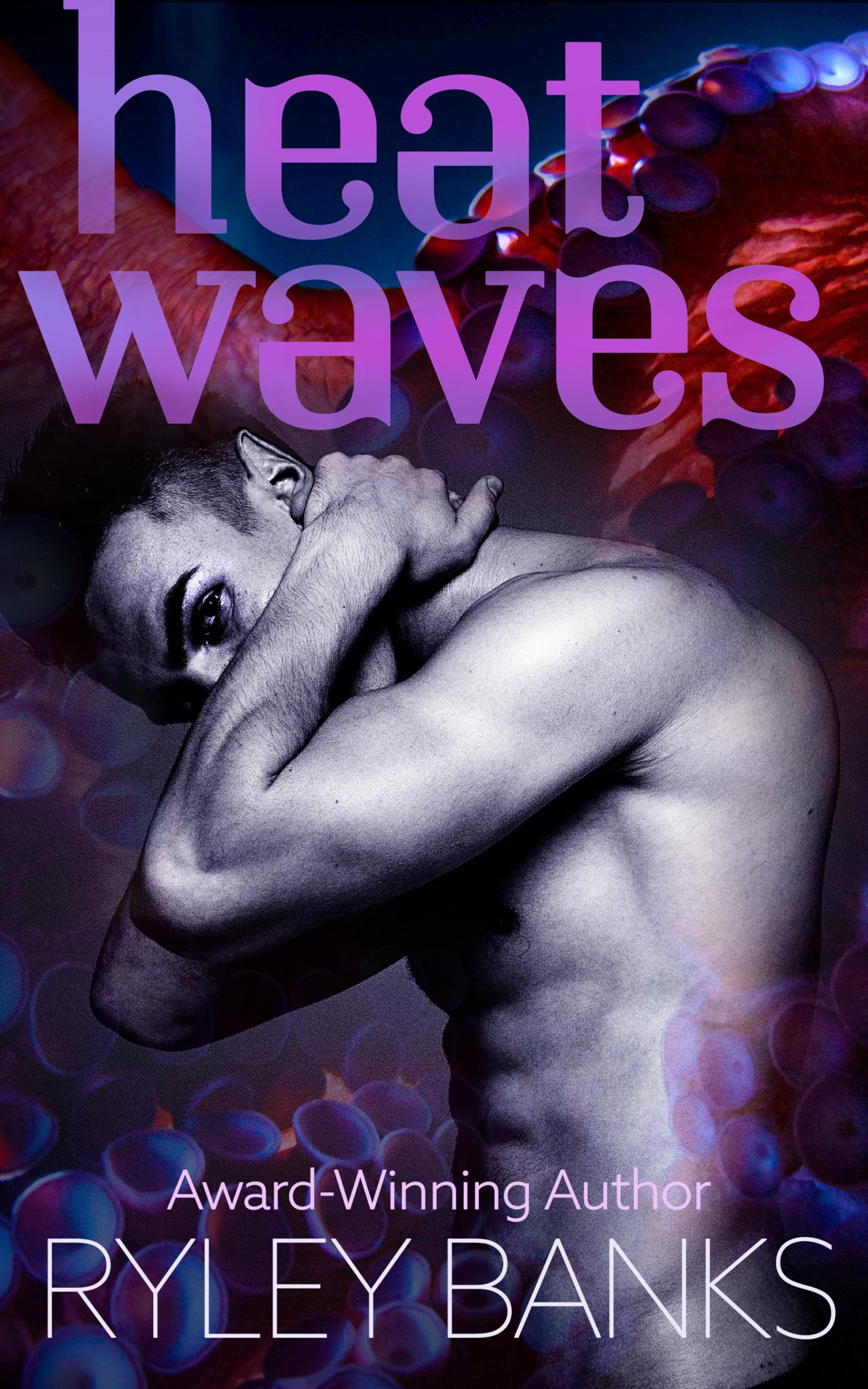 Heat Waves: A MM Monster Romance Short Story