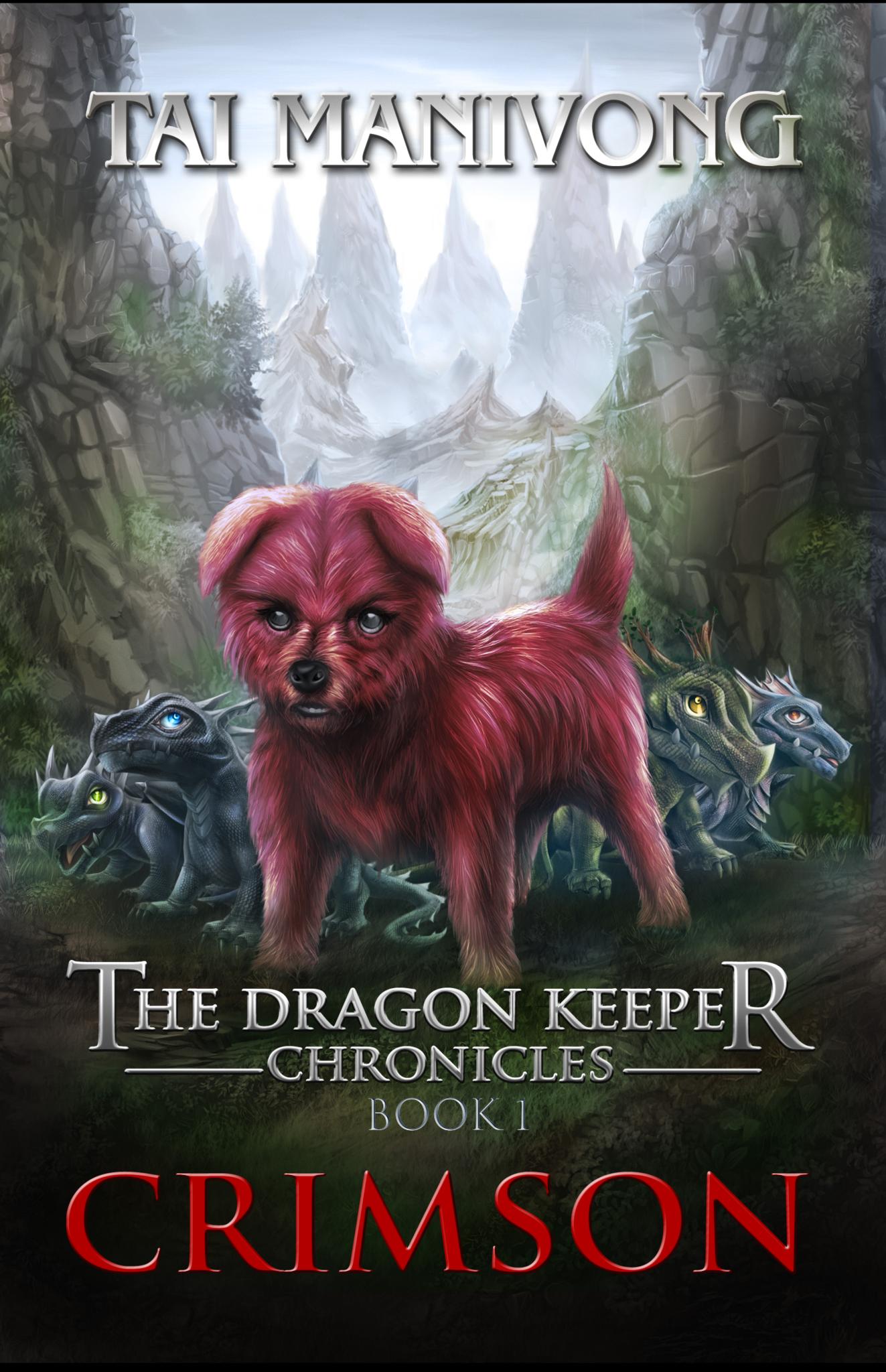 Crimson: The Dragon Keeper Chronicles book 1 by tai.manivong