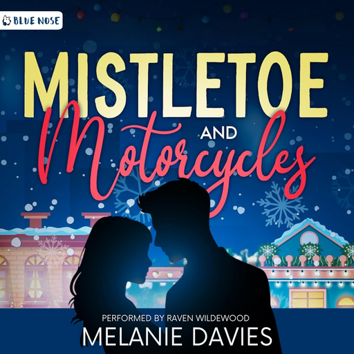 Mistletoe & Motorcycles