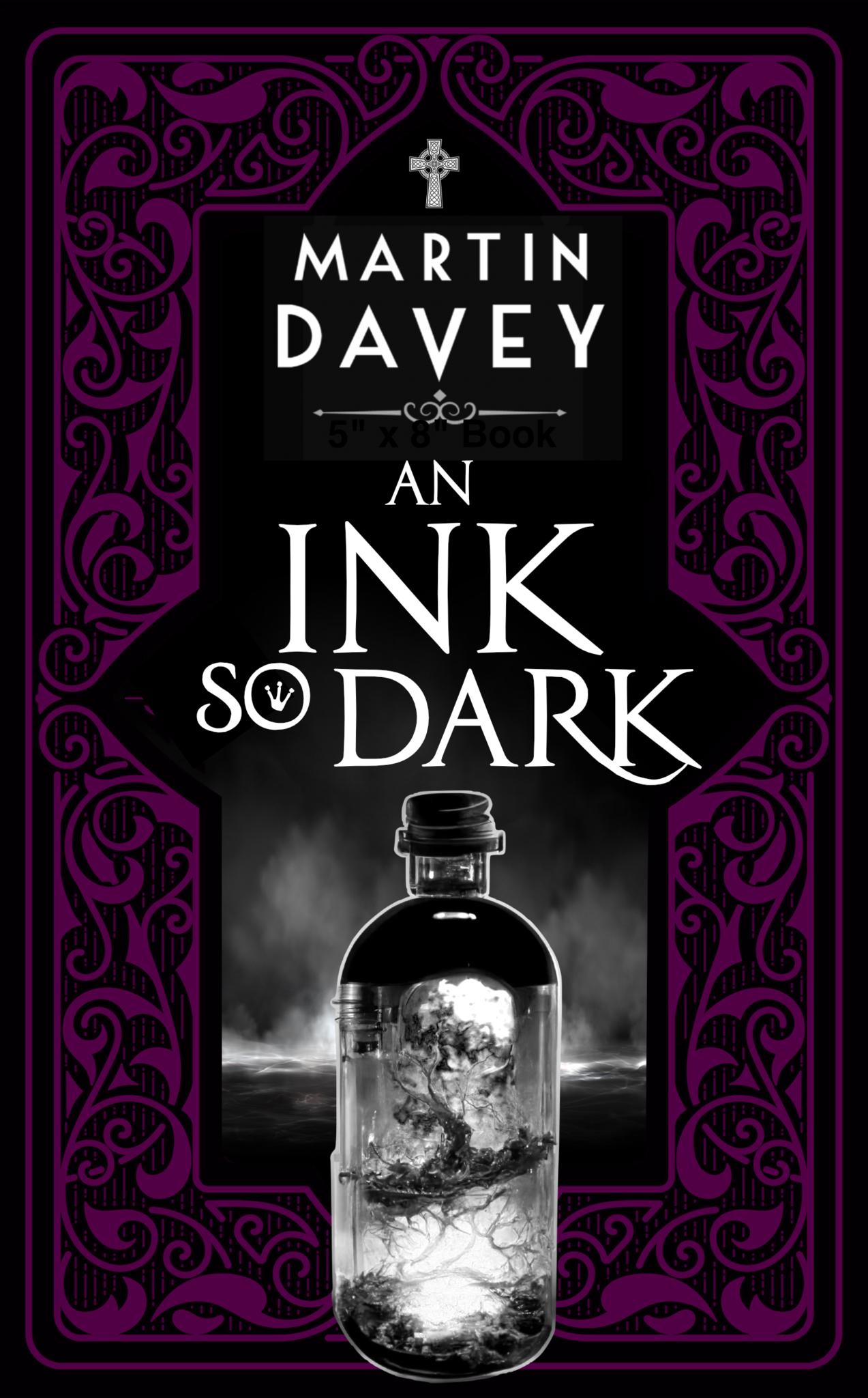 An Ink so Dark