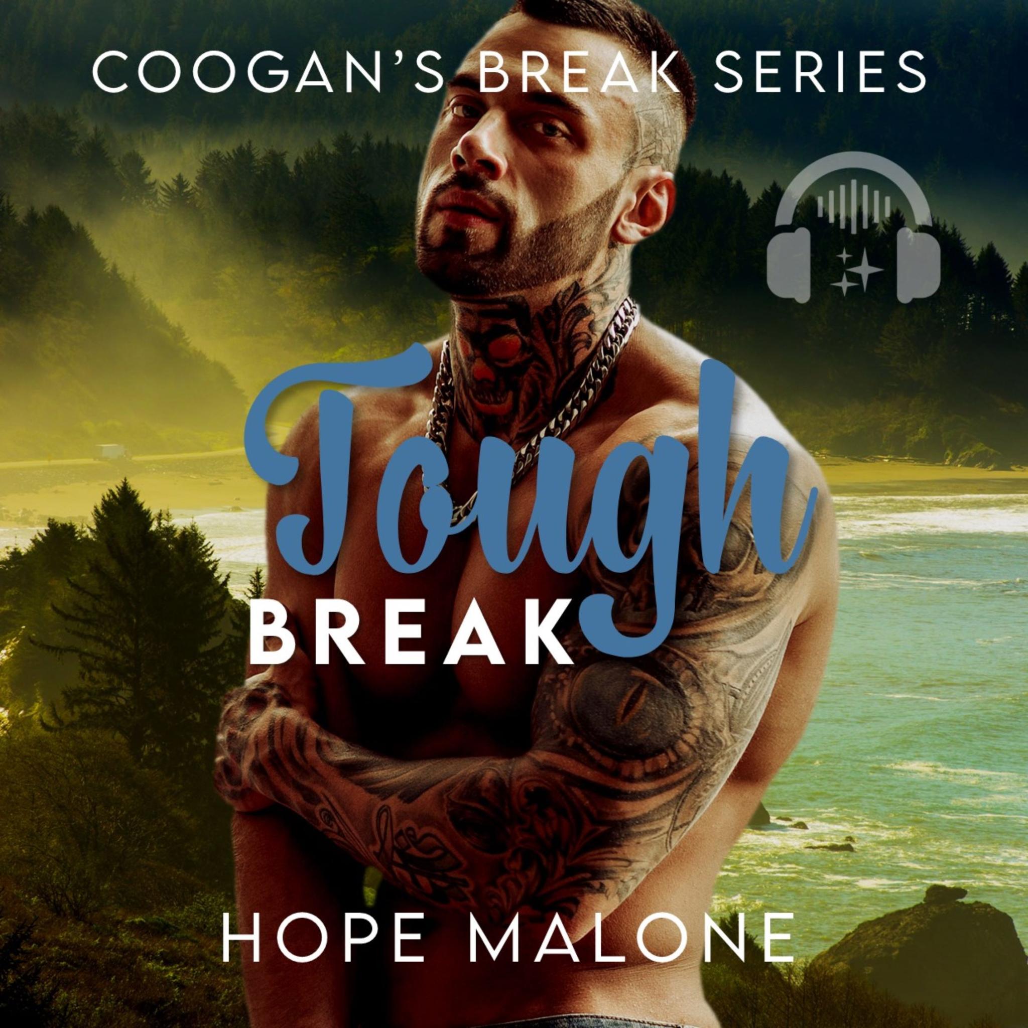 Tough Break - #10 Coogan's Break Series