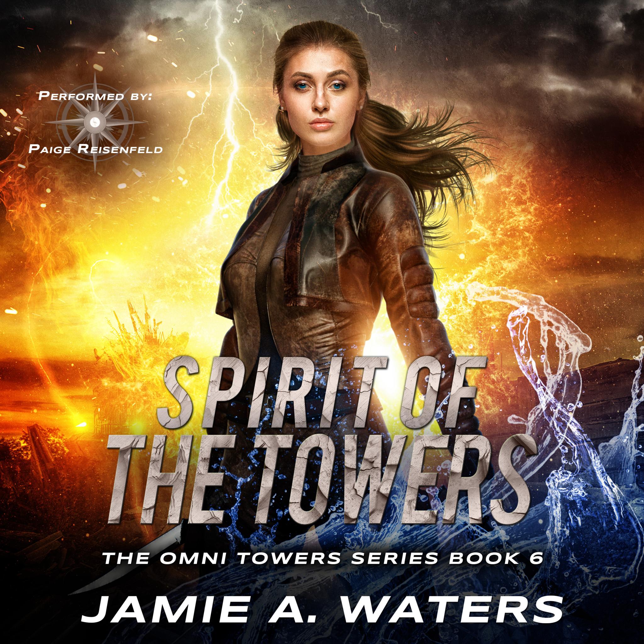 Spirit of the Towers (The Omni Towers Series, Book 6)