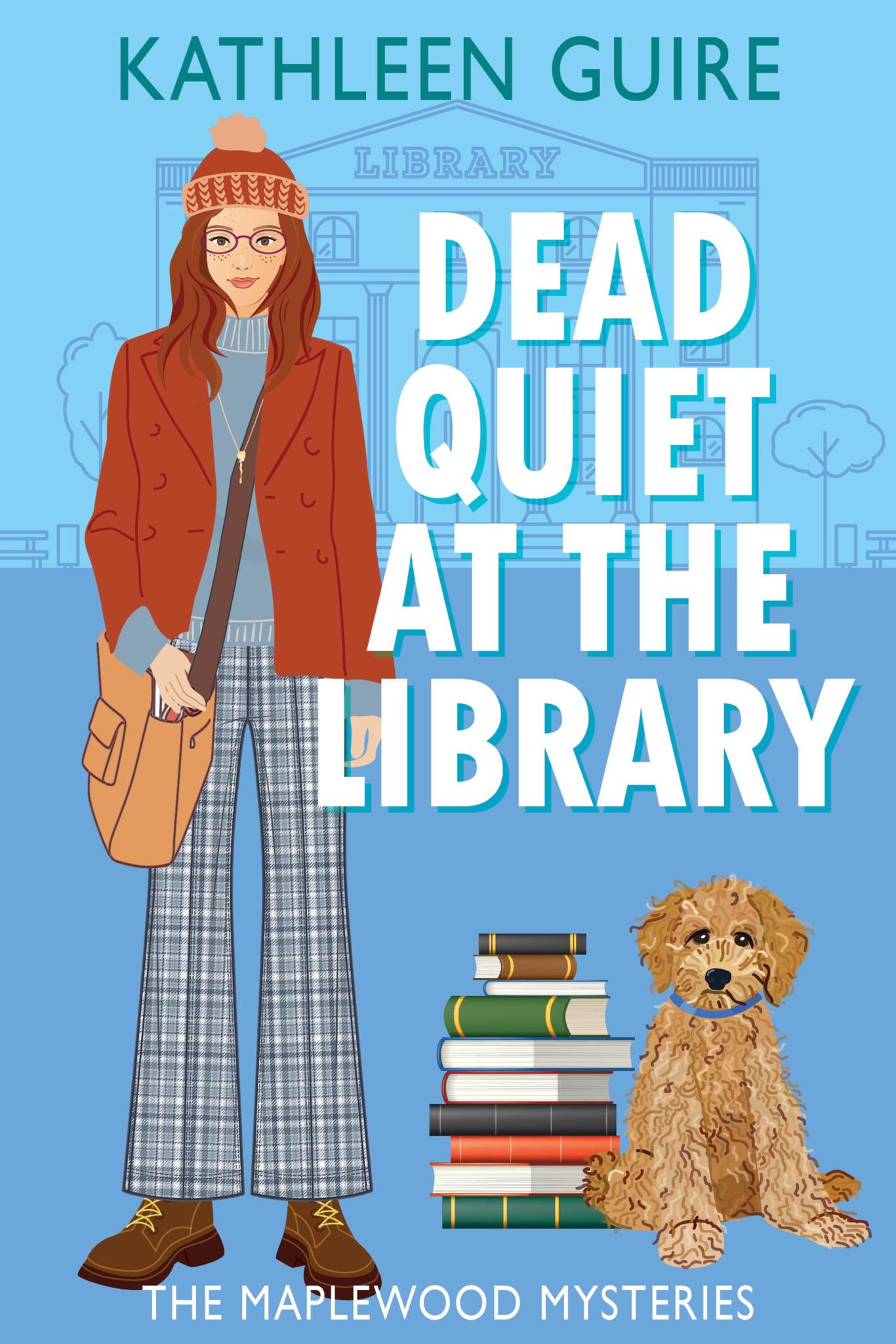 Dead Quiet At The Library: Maplewood Mystery .5