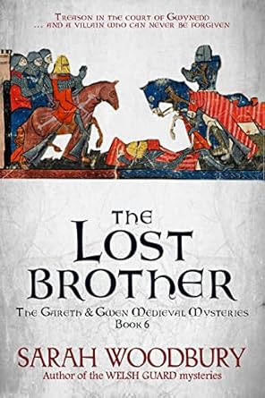 The Lost Brother (The Gareth & Gwen Medieval Mysteries Book 6)