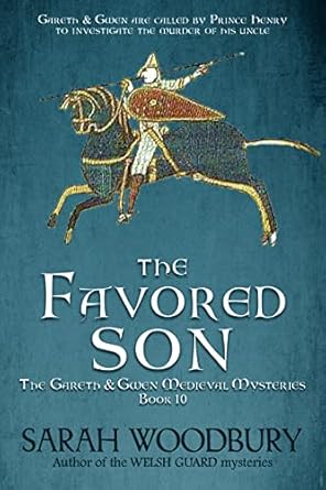 The Favored Son (The Gareth & Gwen Medieval Mysteries Book 10)