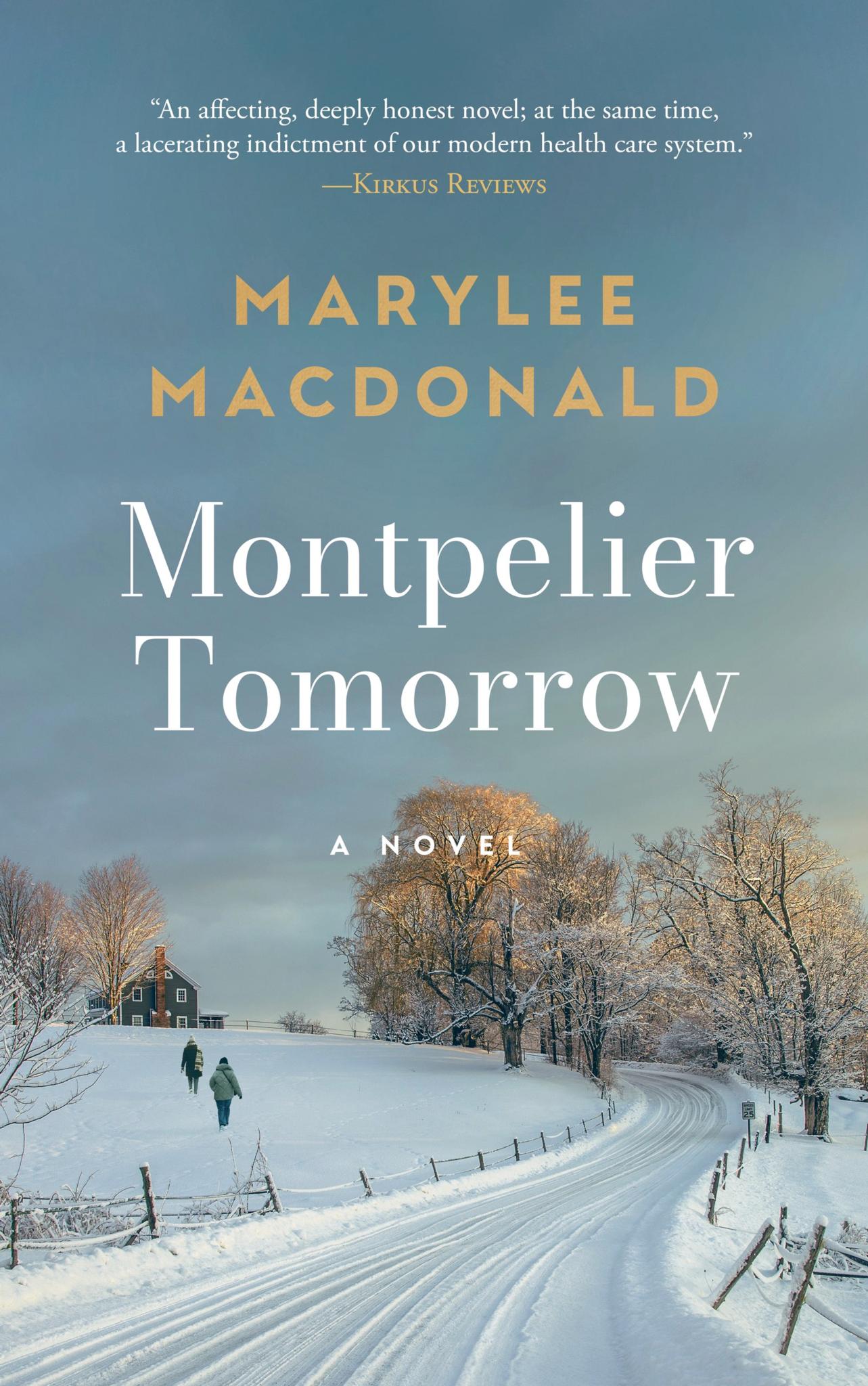 Montpelier Tomorrow: A Novel