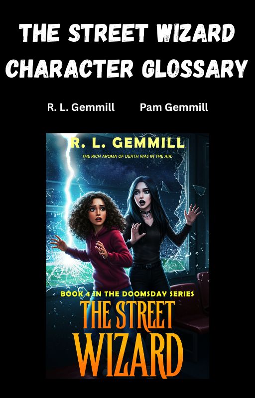 The Street Wizard Character Glossary (PDF only)