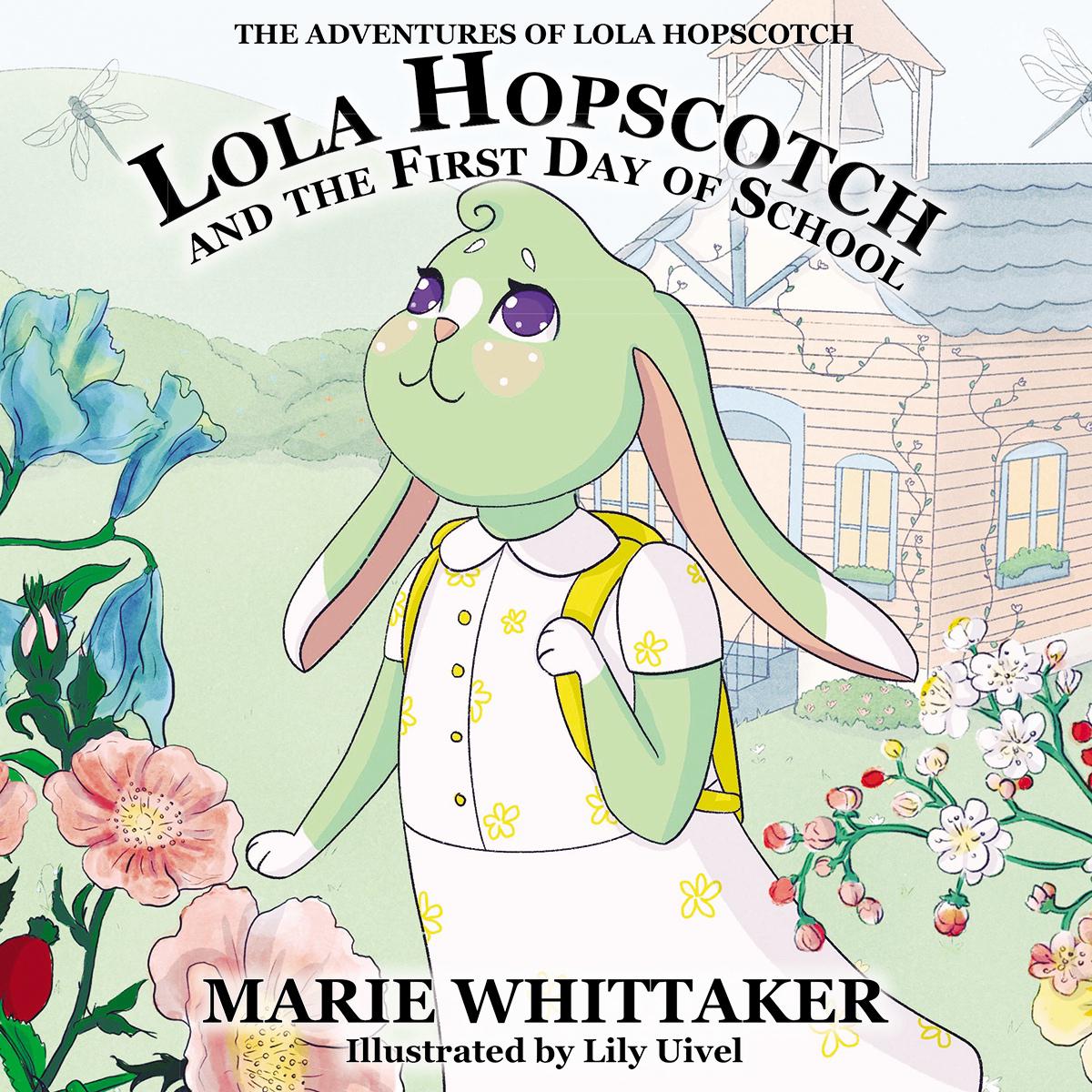 The Lola Hopscotch and the First Day of School Coloring Book