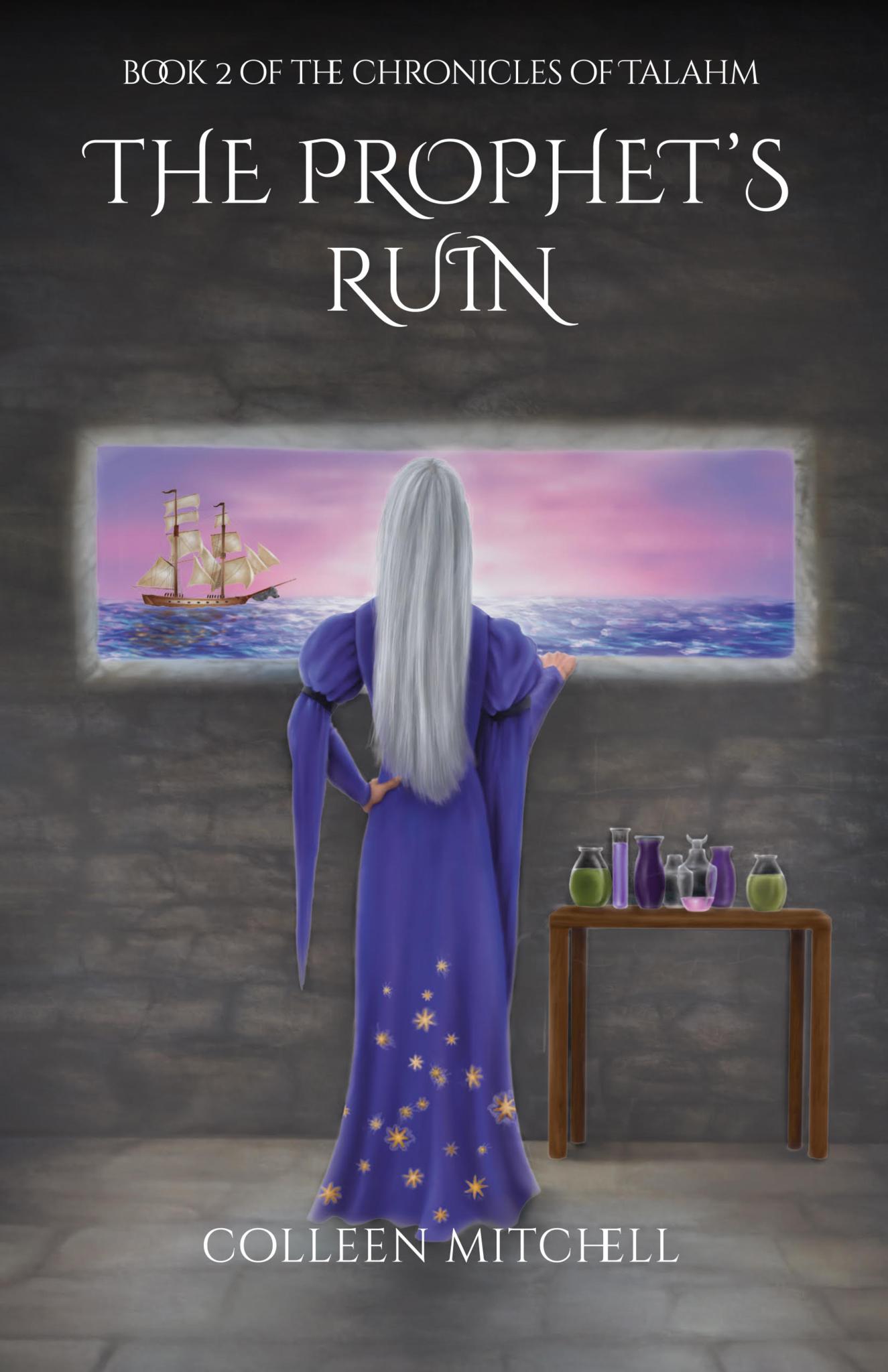 The Prophet's Ruin (Book 2 of The Chronicles of Talahm)