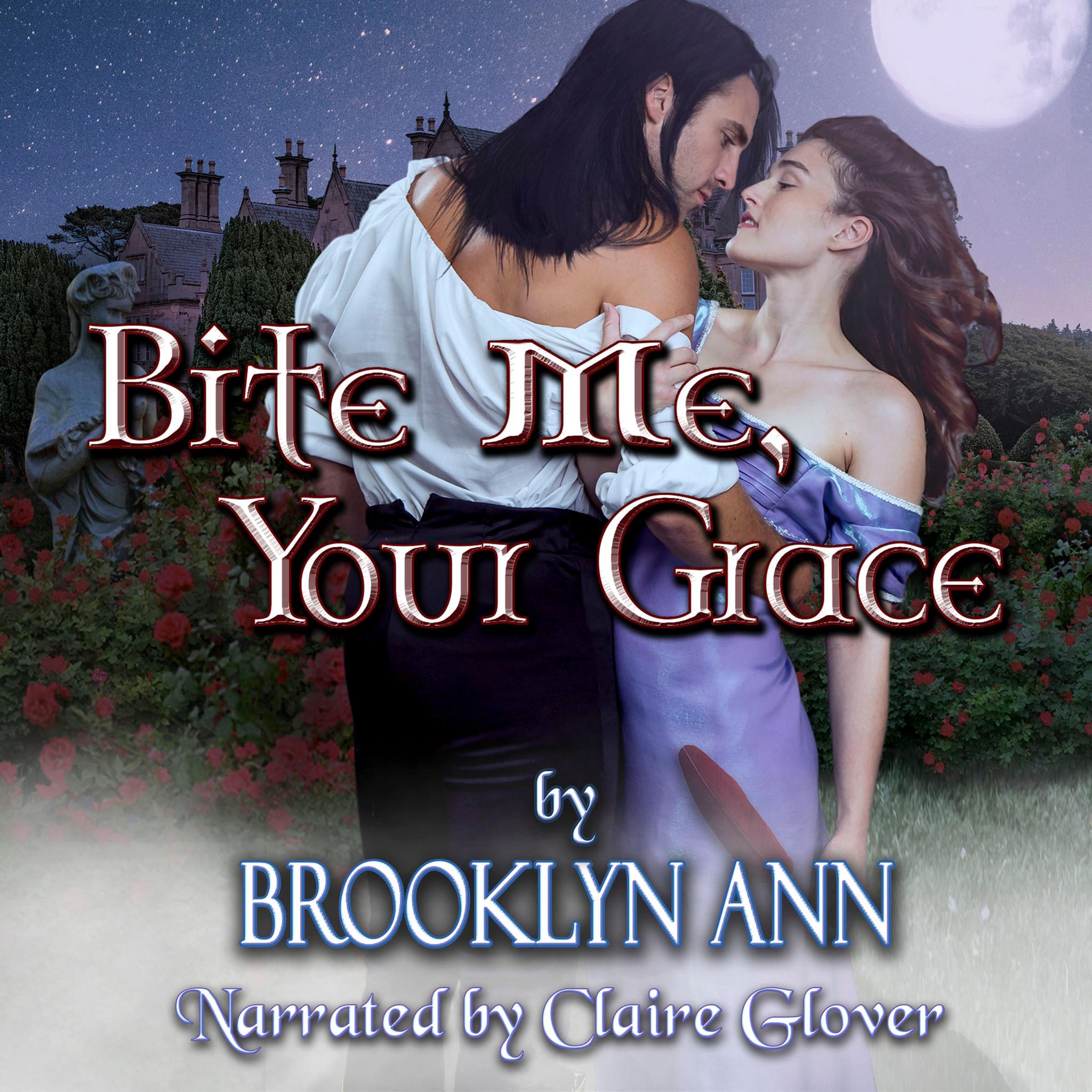 Bite Me, Your Grace Audiobook
