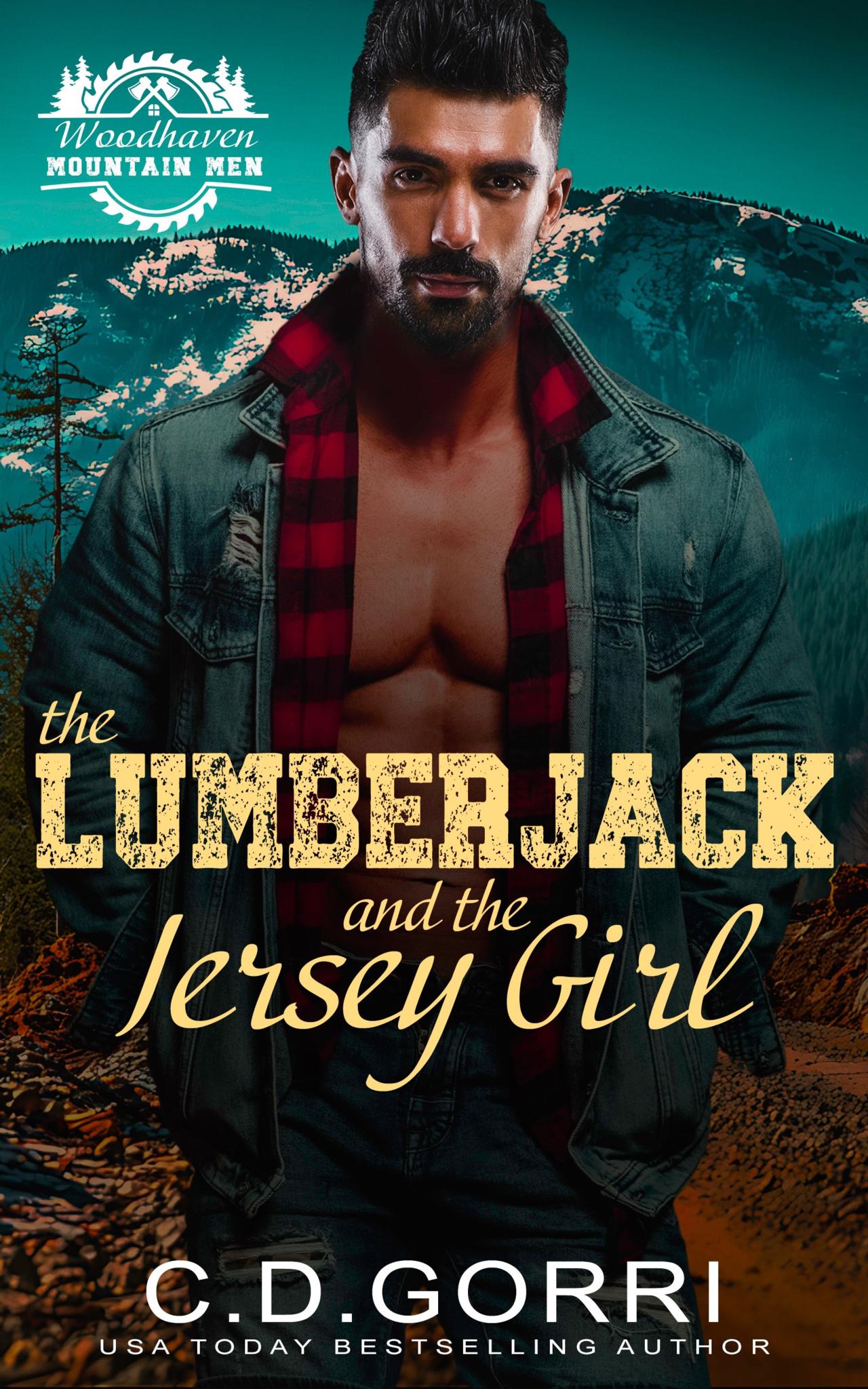 The Lumberjack and the Jersey Girl: A Standalone Small Town Mountain Man Romance with a Curvy Heroine