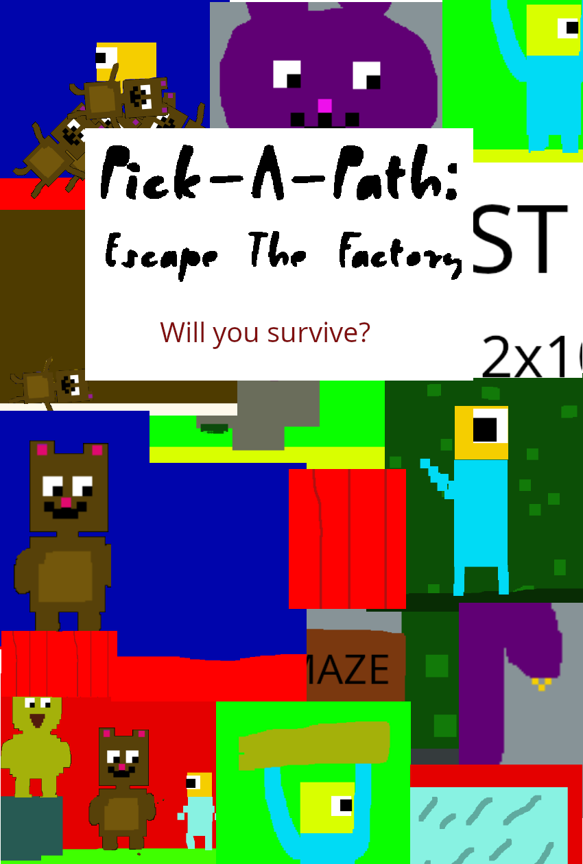 Pick-A-Path: Escape the Factory