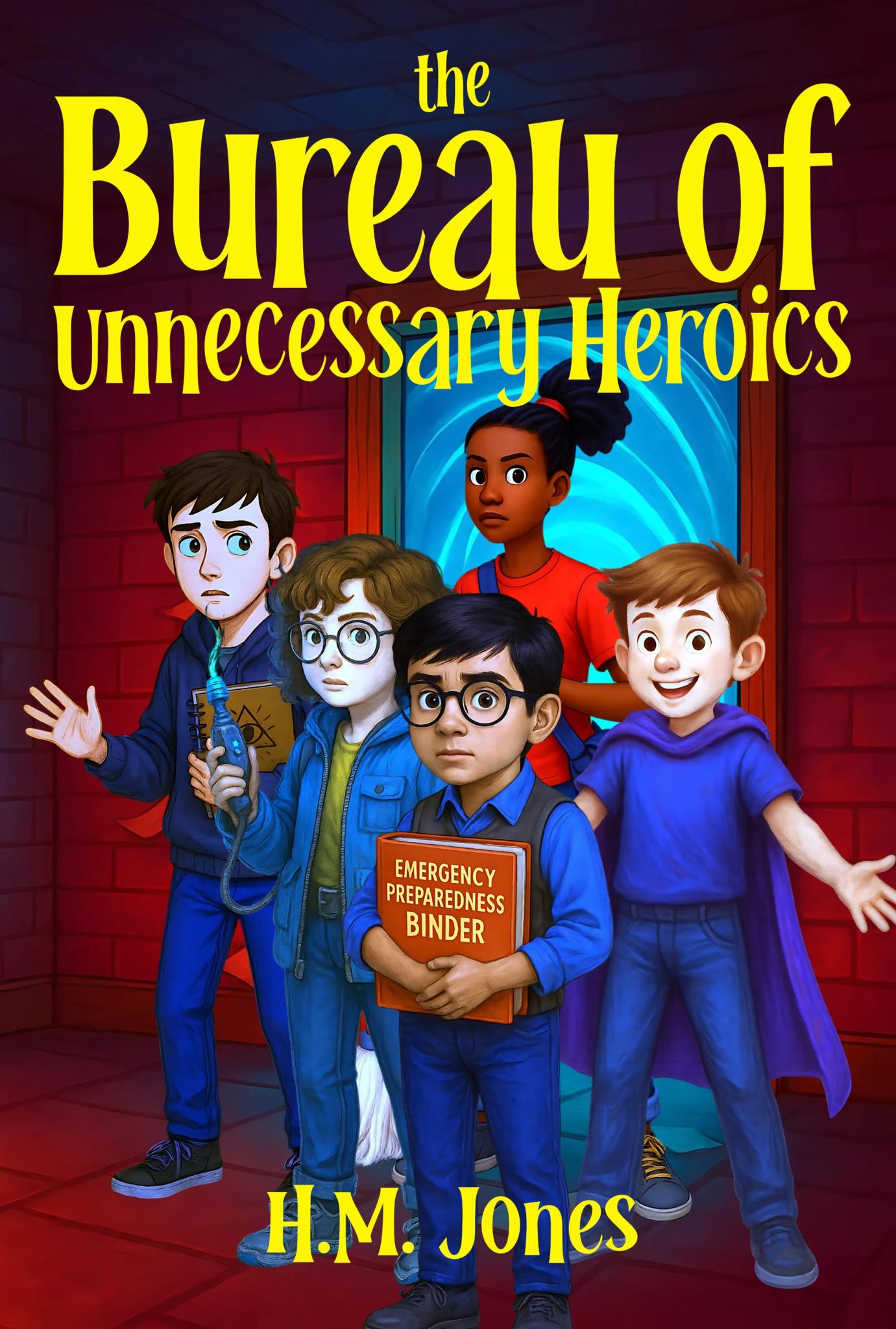 The Bureau of Unnecessary Heroics