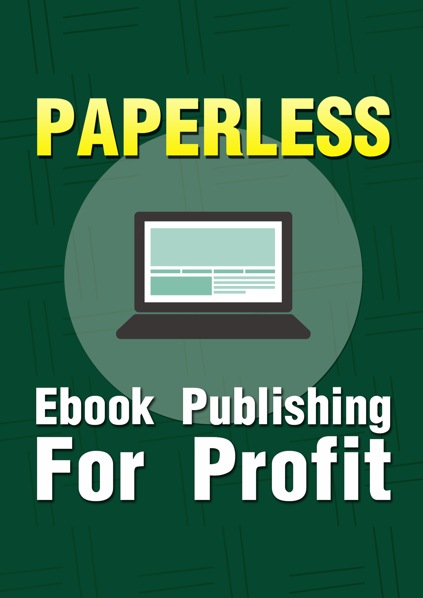 Paperless Ebook Publishing For Profit