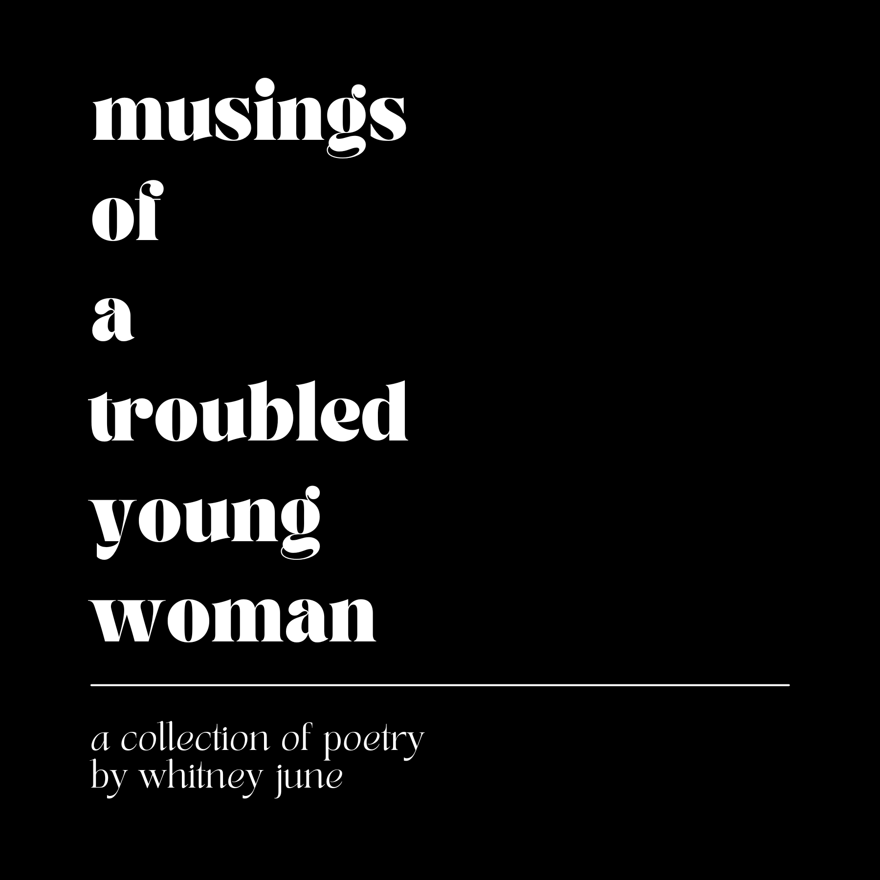 Musings of A Troubled Young Woman (Typewriter Version)
