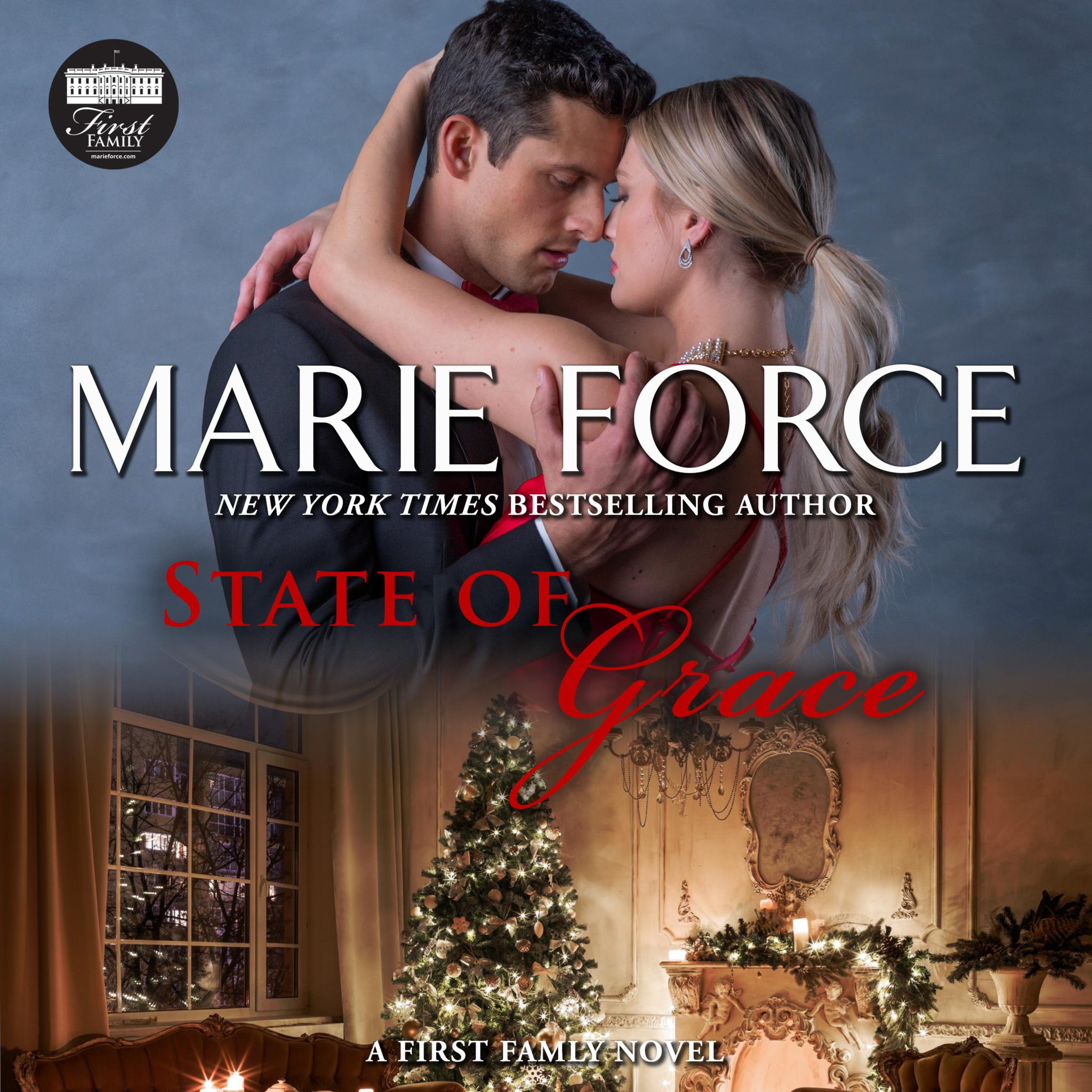 State of Grace, Book 2, The First Family Series