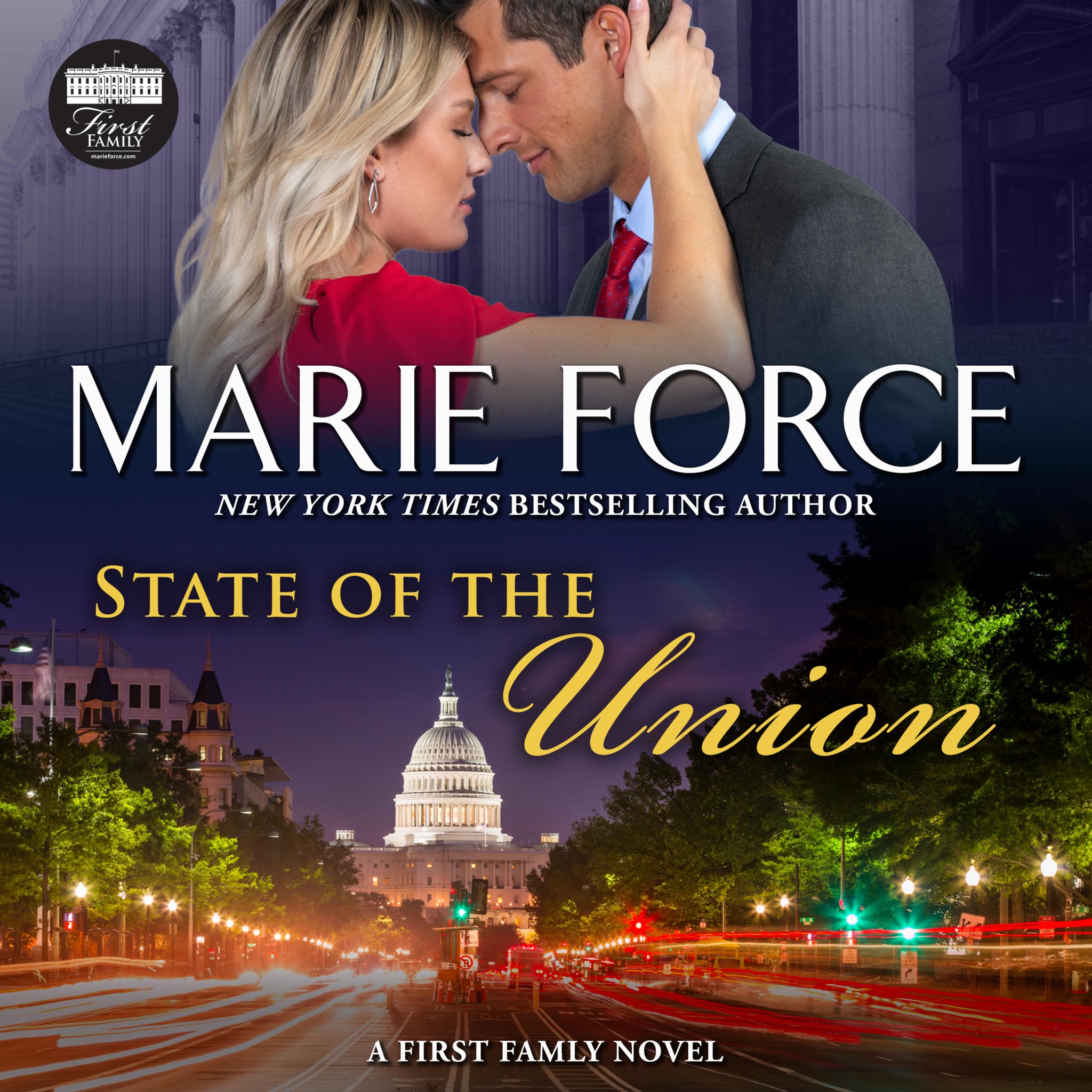 State of the Union, Book 3, The First Family Series