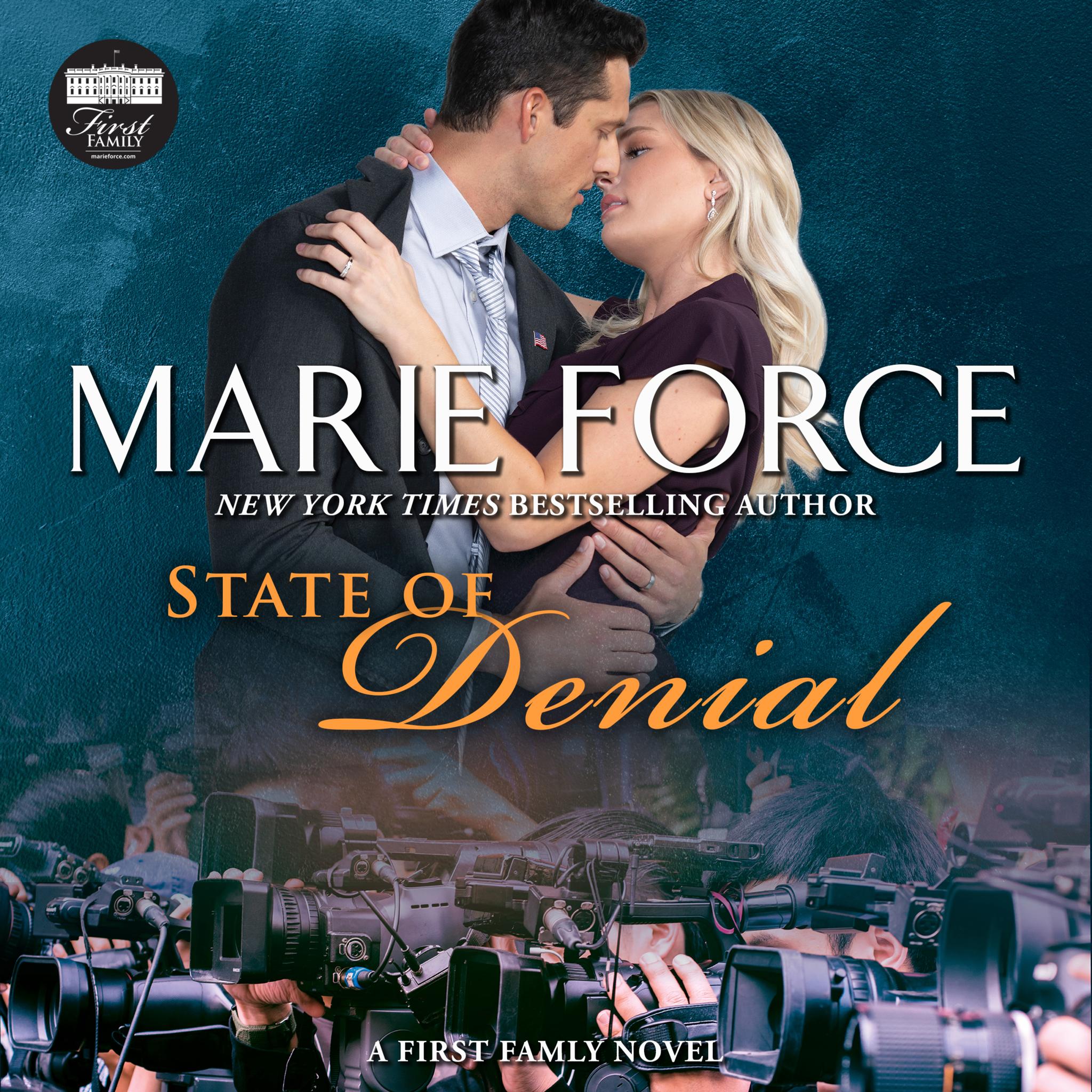 State of Denial, Book 5, The First Family Series