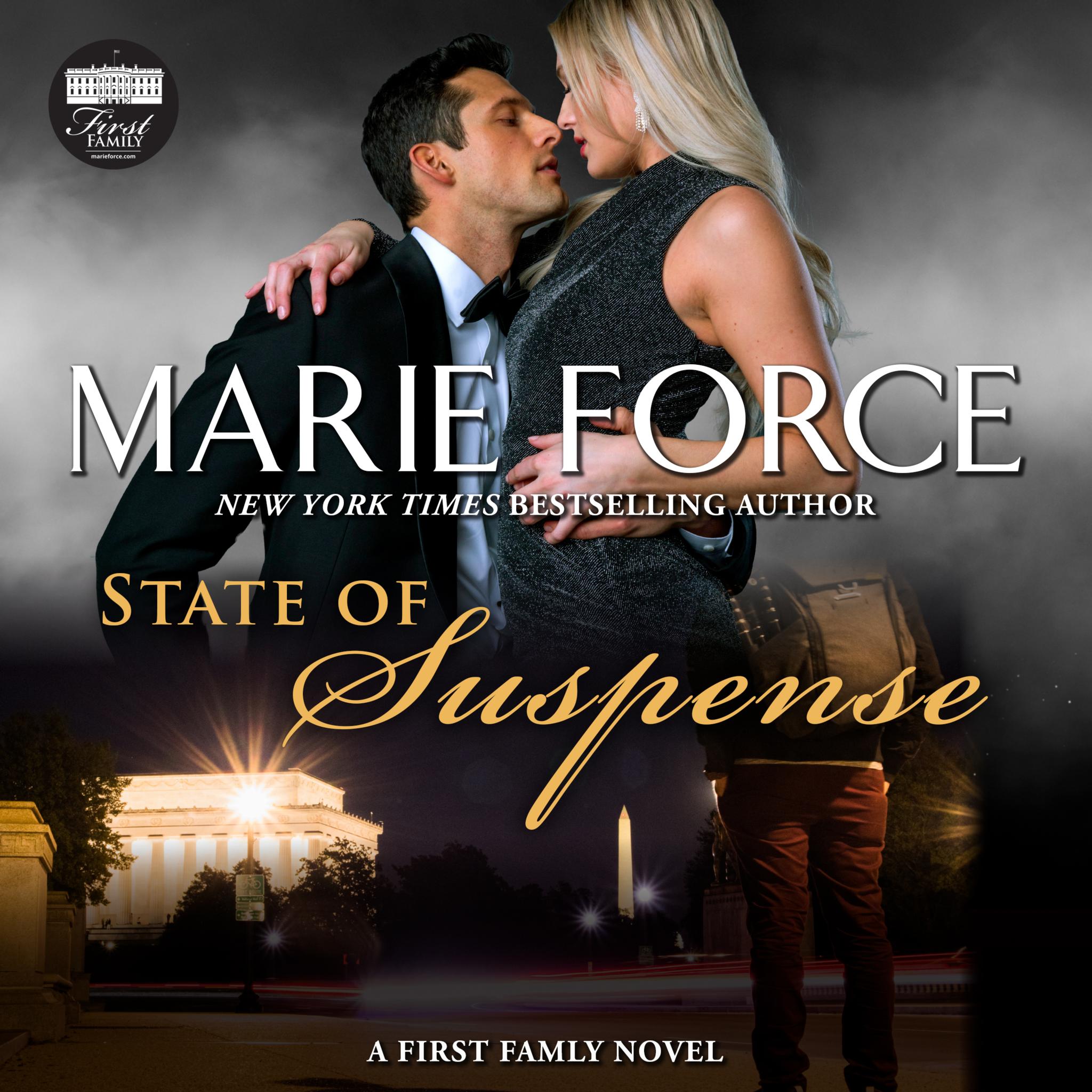 State of Suspense, Book 7, The First Family Series