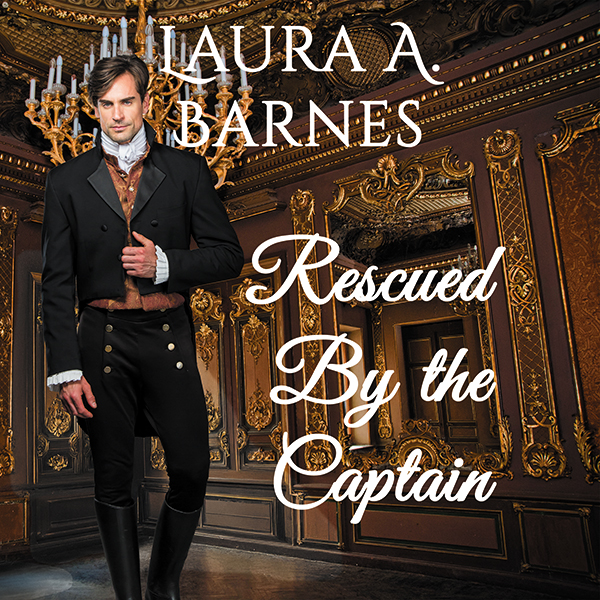 Rescued By the Captain (Romancing the Spies #1)