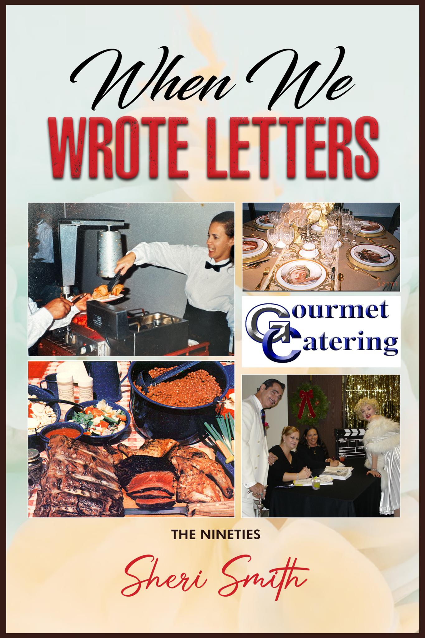 When We Wrote Letters: The Nineties 