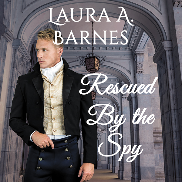 Rescued By the Spy (Romancing the Spies #2)