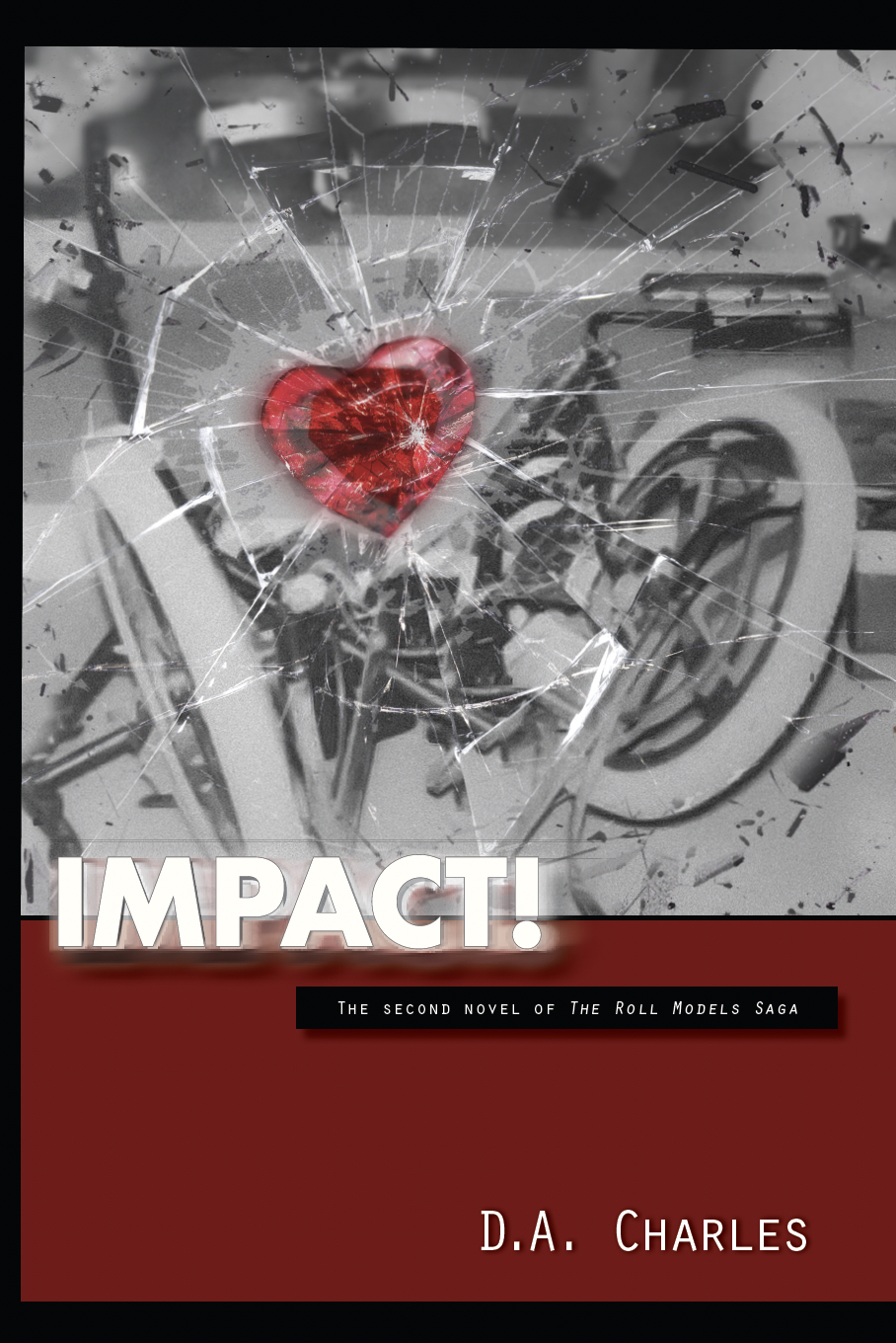 IMPACT! The Second Novel of The Roll Models Saga