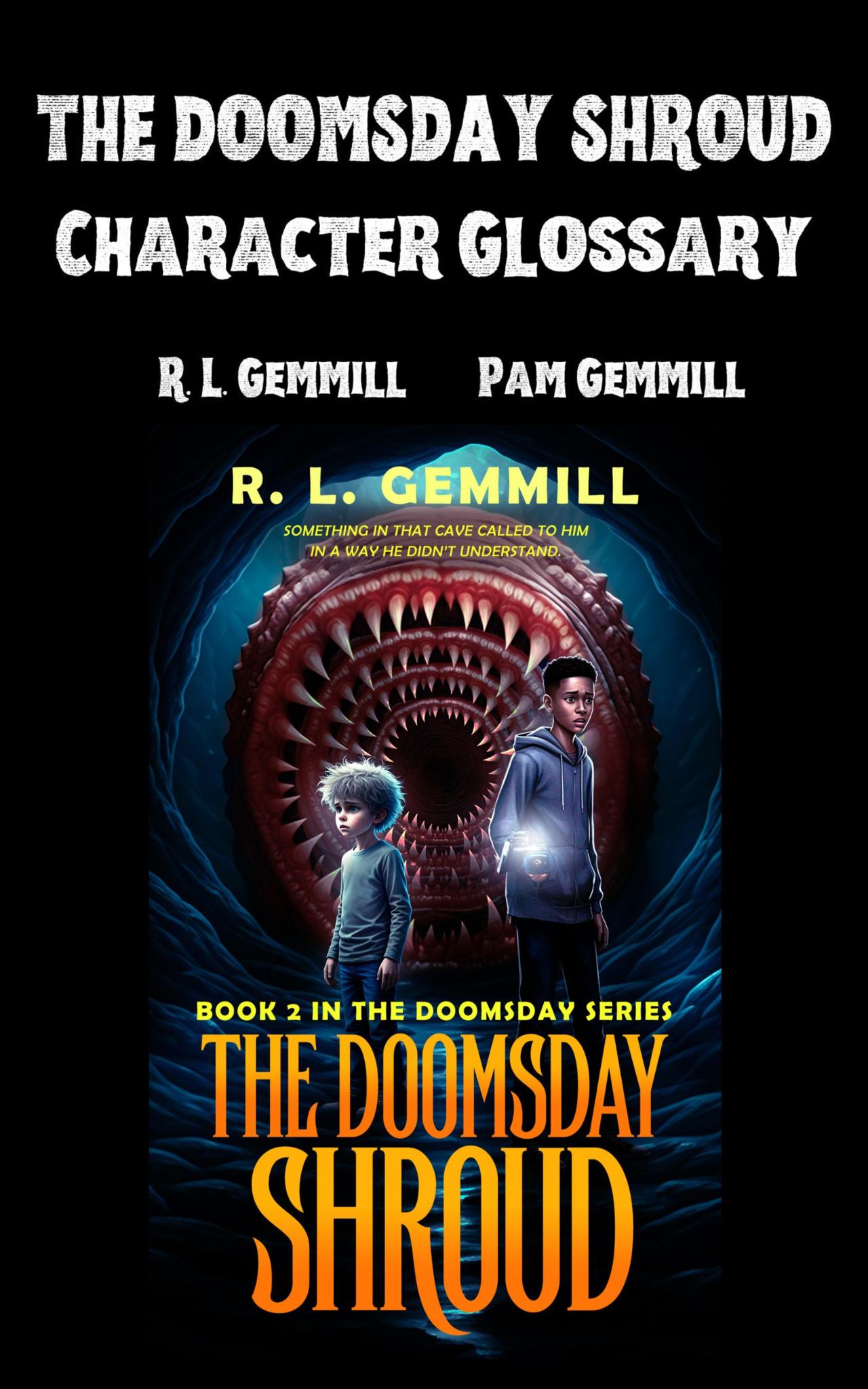 THE DOOMSDAY SHROUD CHARACTER GLOSSARY - Book 2