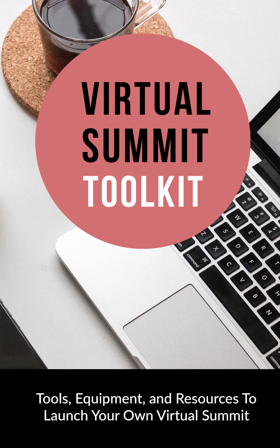 Virtual Summit Toolkit