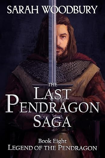 Legend of the Pendragon (The Last Pendragon Saga Book 8)