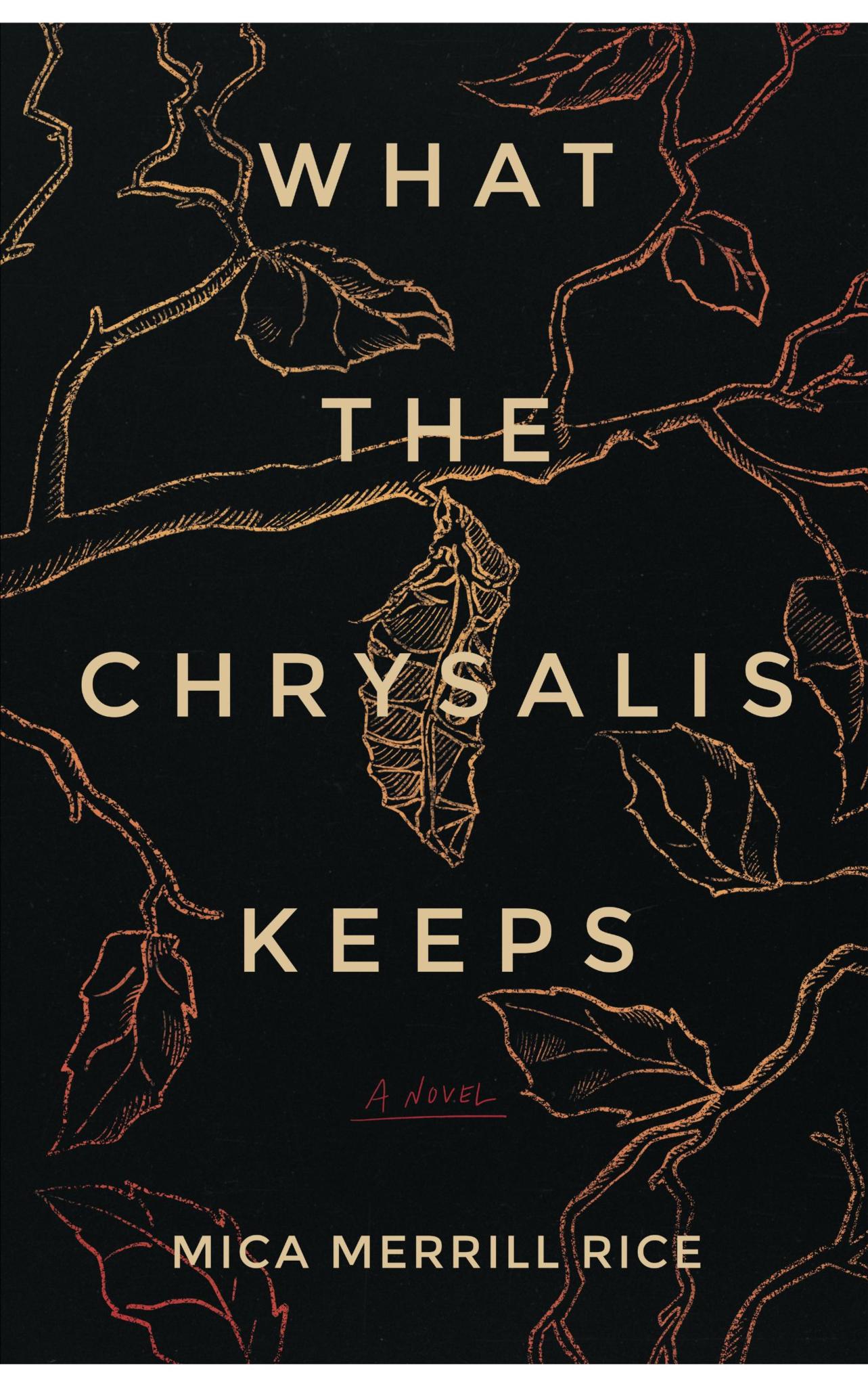 What the Chrysalis Keeps
