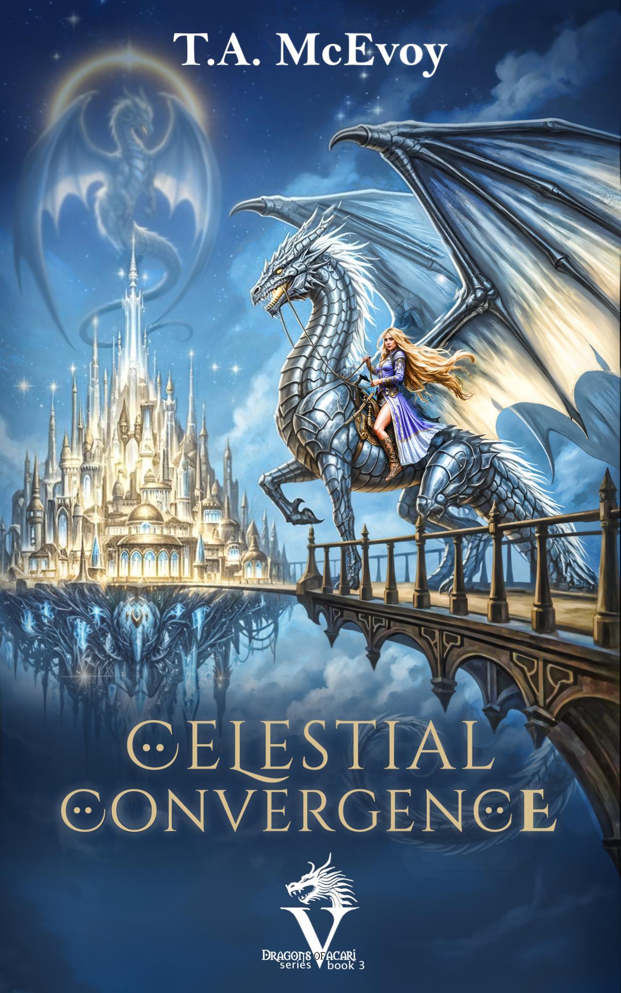 Celestial Convergence- Dragons of Vacari #3