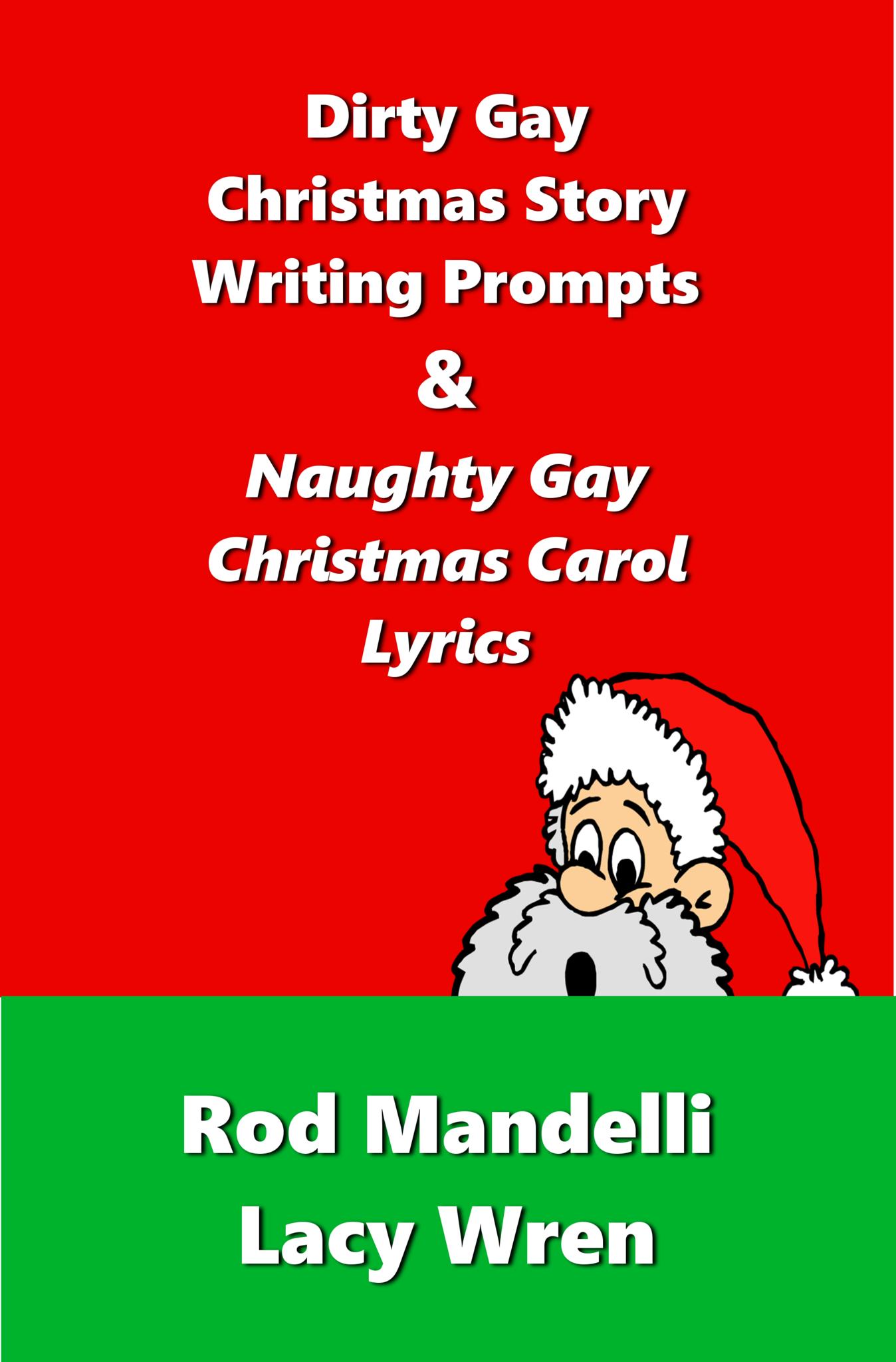 Dirty Gay Christmas Story Writing Prompts & Naughty Gay Christmas Carol Lyrics (Printable Digital Download)