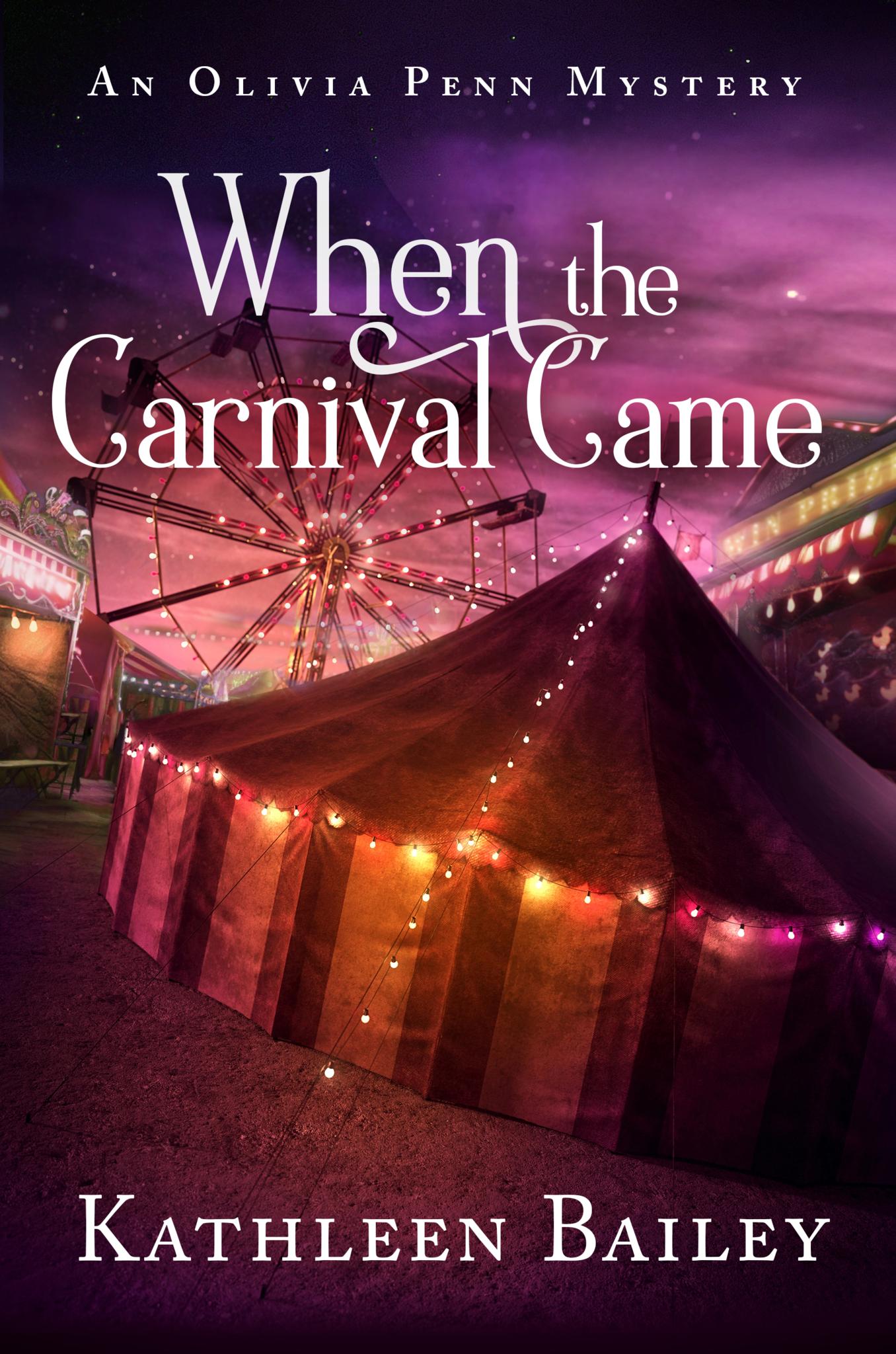 When the Carnival Came: An Olivia Penn Mystery (Book 4)
