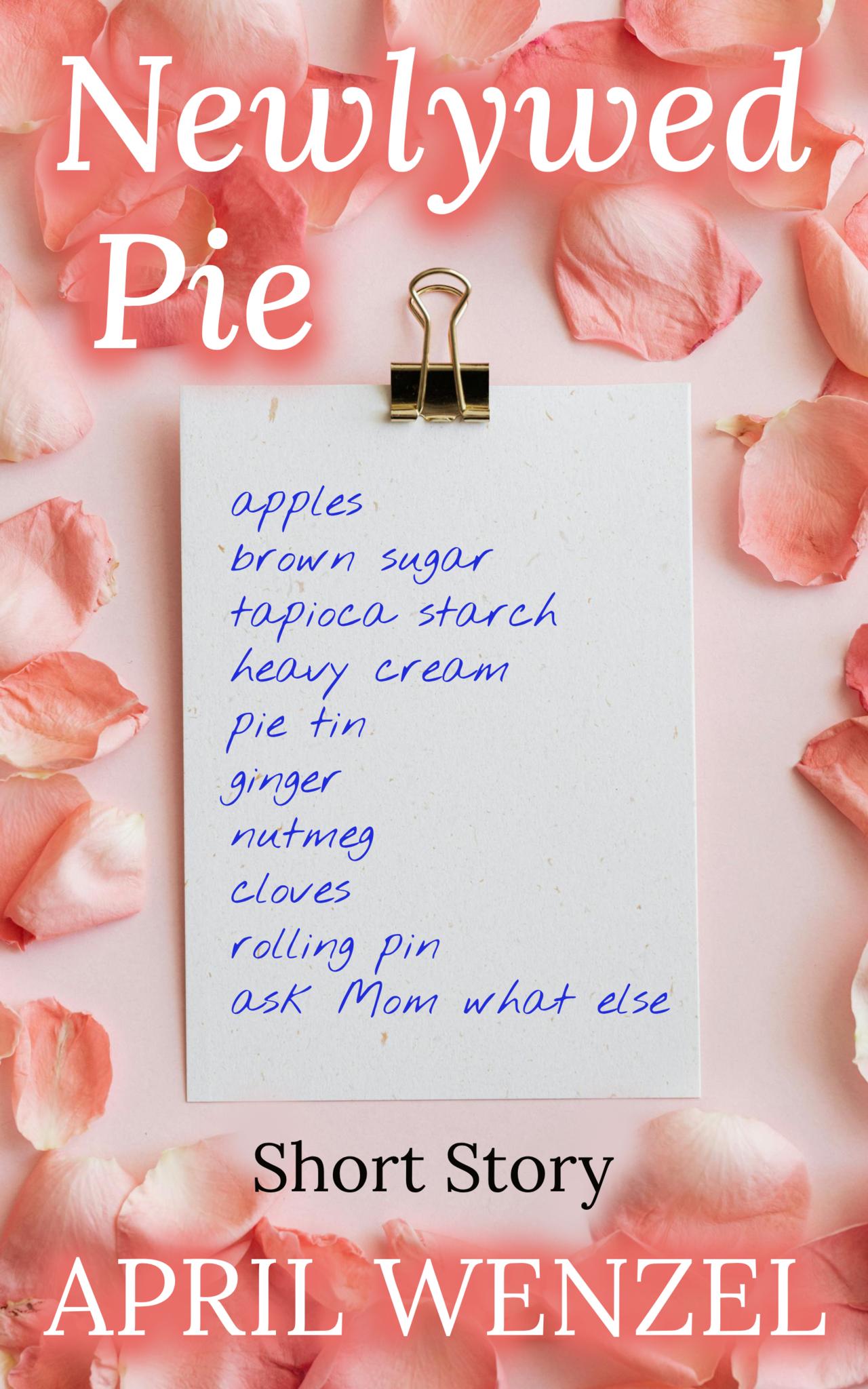 Newlywed Pie: Short Story (eBook)