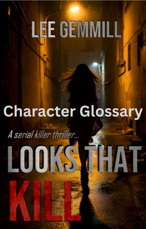 Looks That Kill Character Glossary (pdf only)