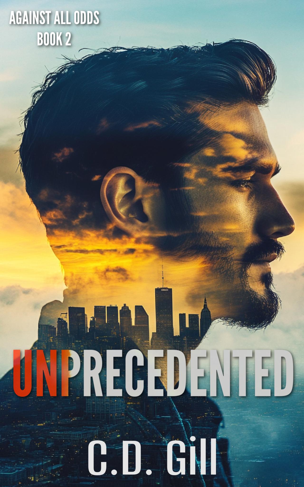 Unprecedented: Slow-Burn Romantic Suspense