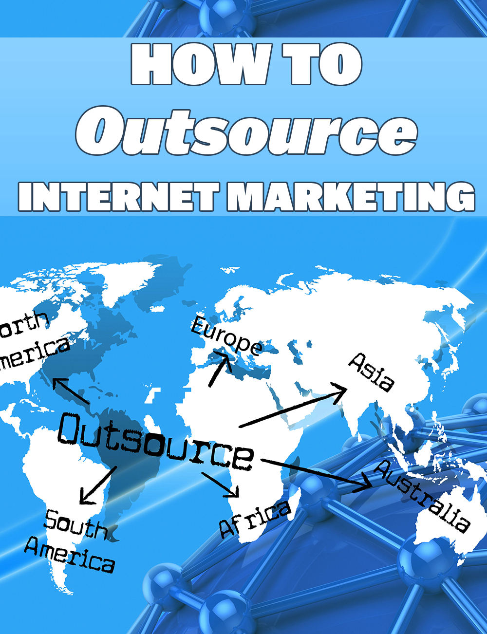 Outsource Internet Marketing