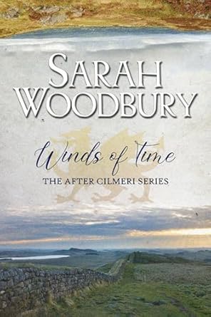Winds of Time (The After Cilmeri Series Book 3)