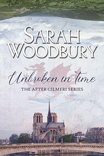 Unbroken in Time (The After Cilmeri Series Book 18)