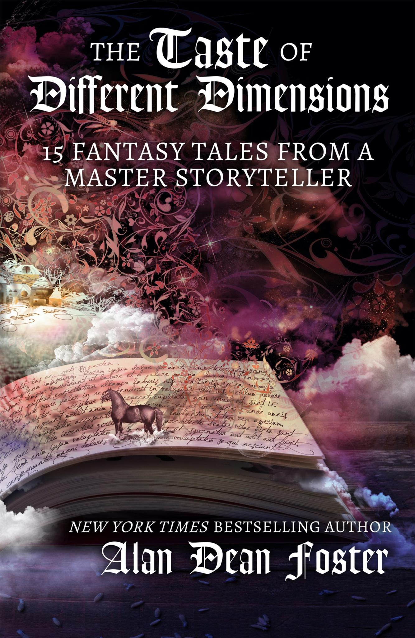 The Taste of Different Dimensions: Fifteen tasty tales from a master of fantasy