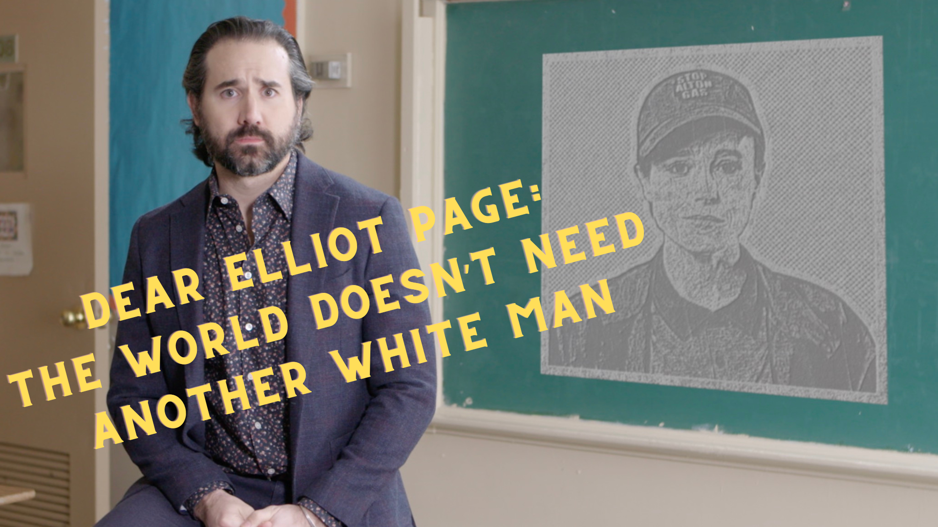 The World Doesn't Need Another White Man, Elliot Page!