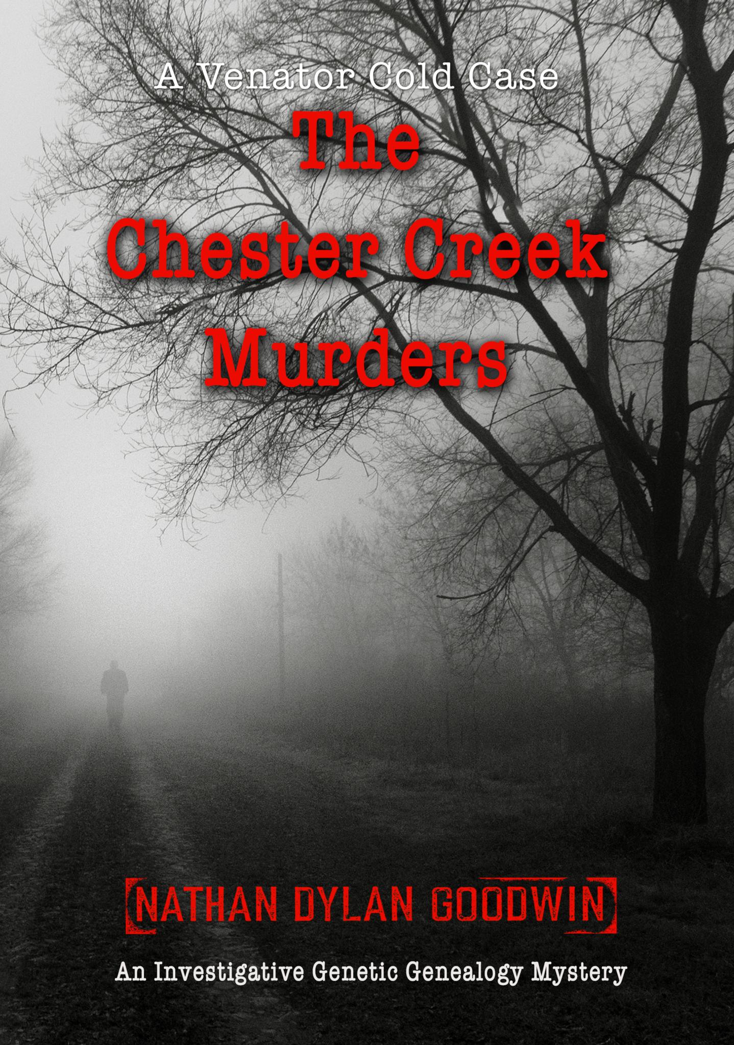 The Chester Creek Murders (A Ventor Cold Case #1)