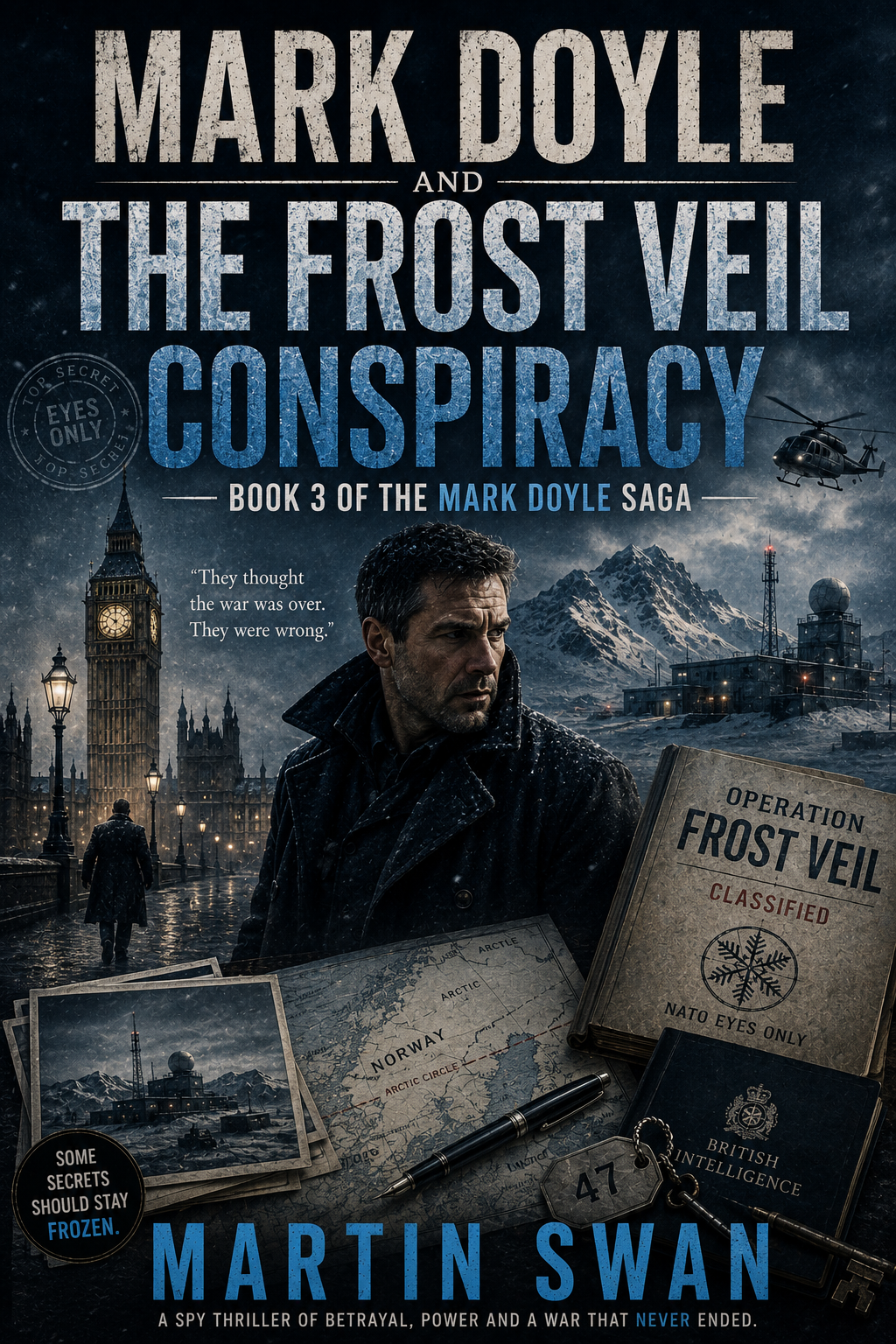 Mark Doyle and The Frost Veil Conspiracy-Book 3