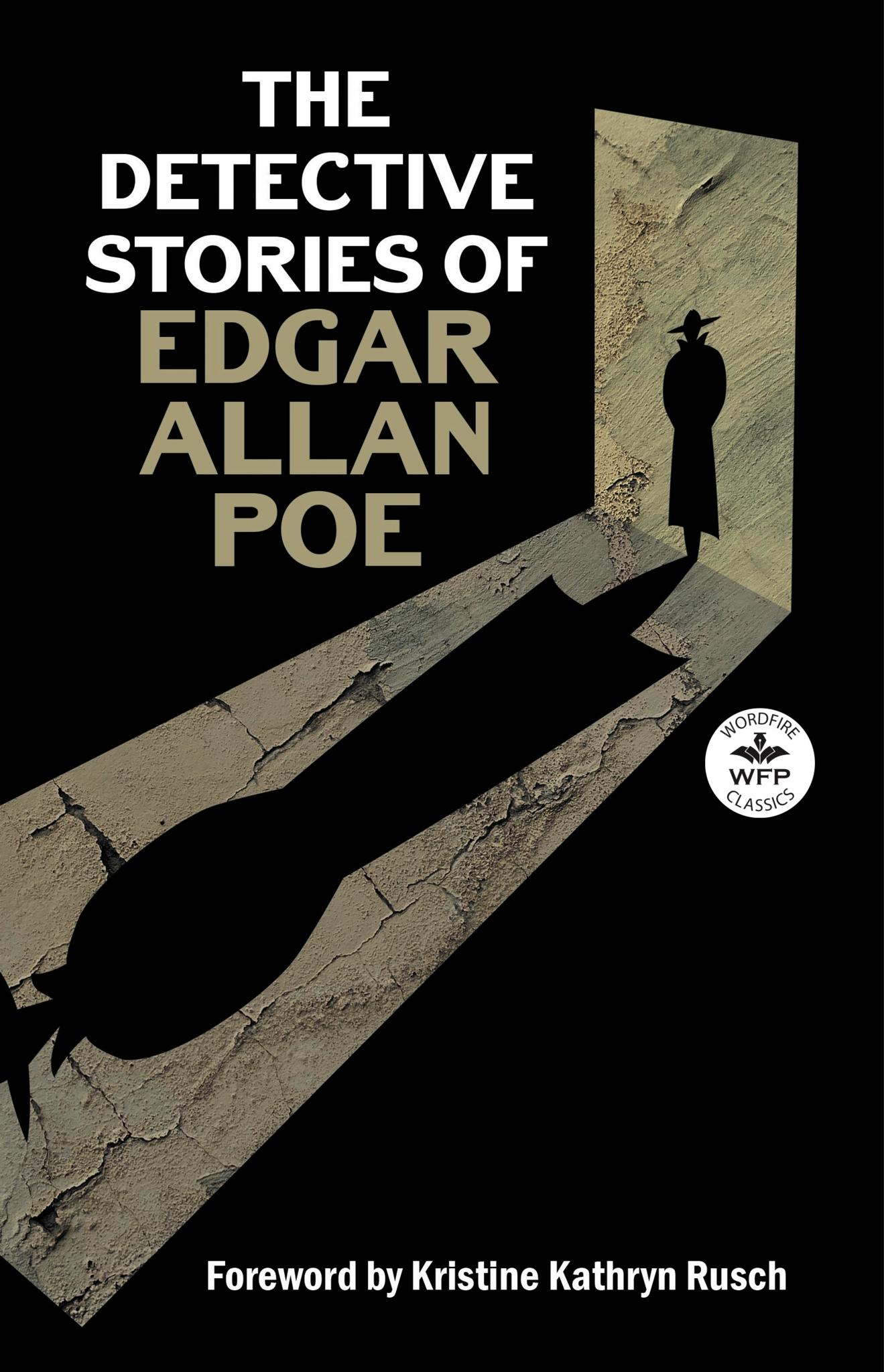 The Detective Stories of Edgar Allan Poe