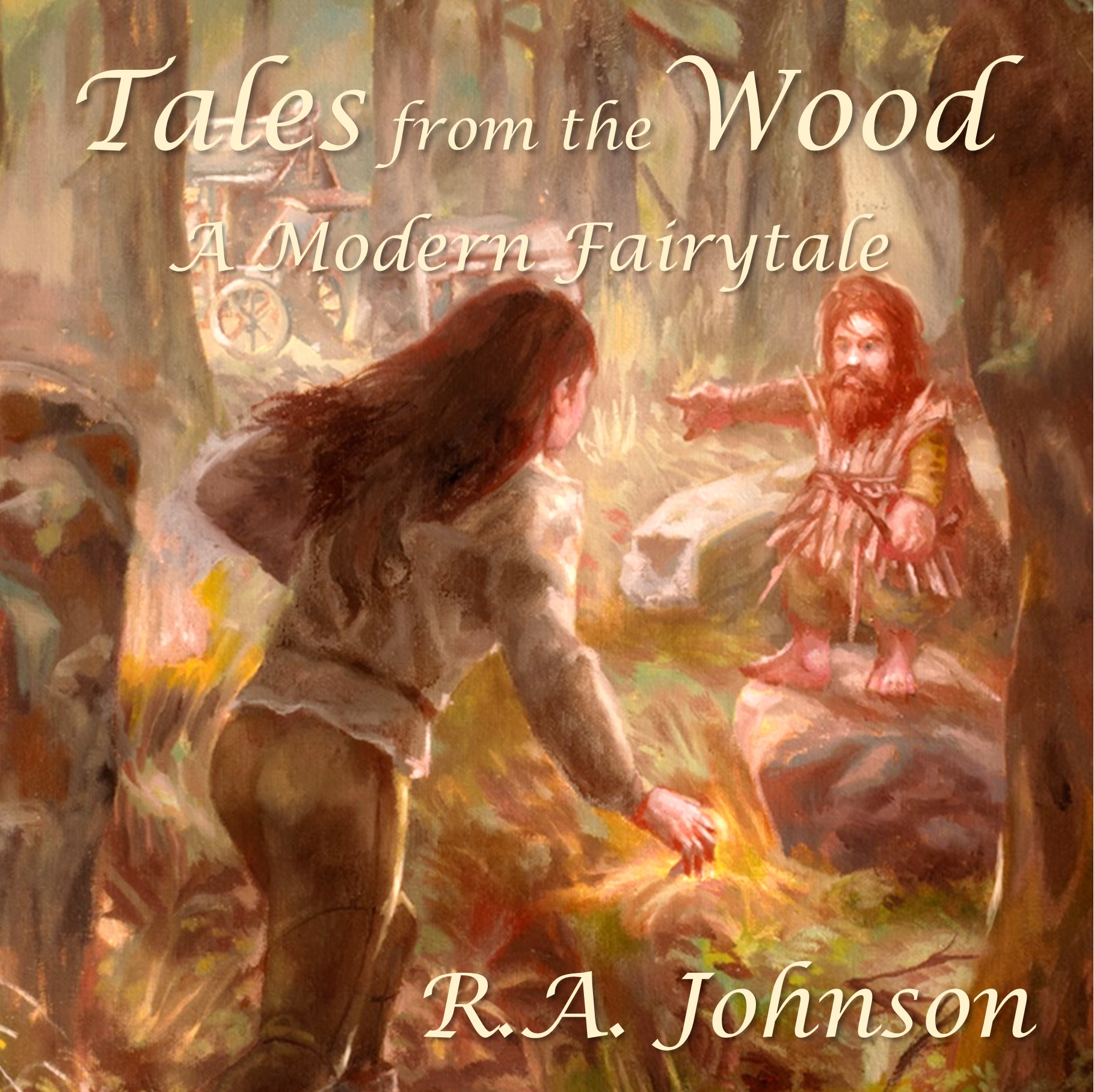 Tales from the Wood: A Modern Fairytale