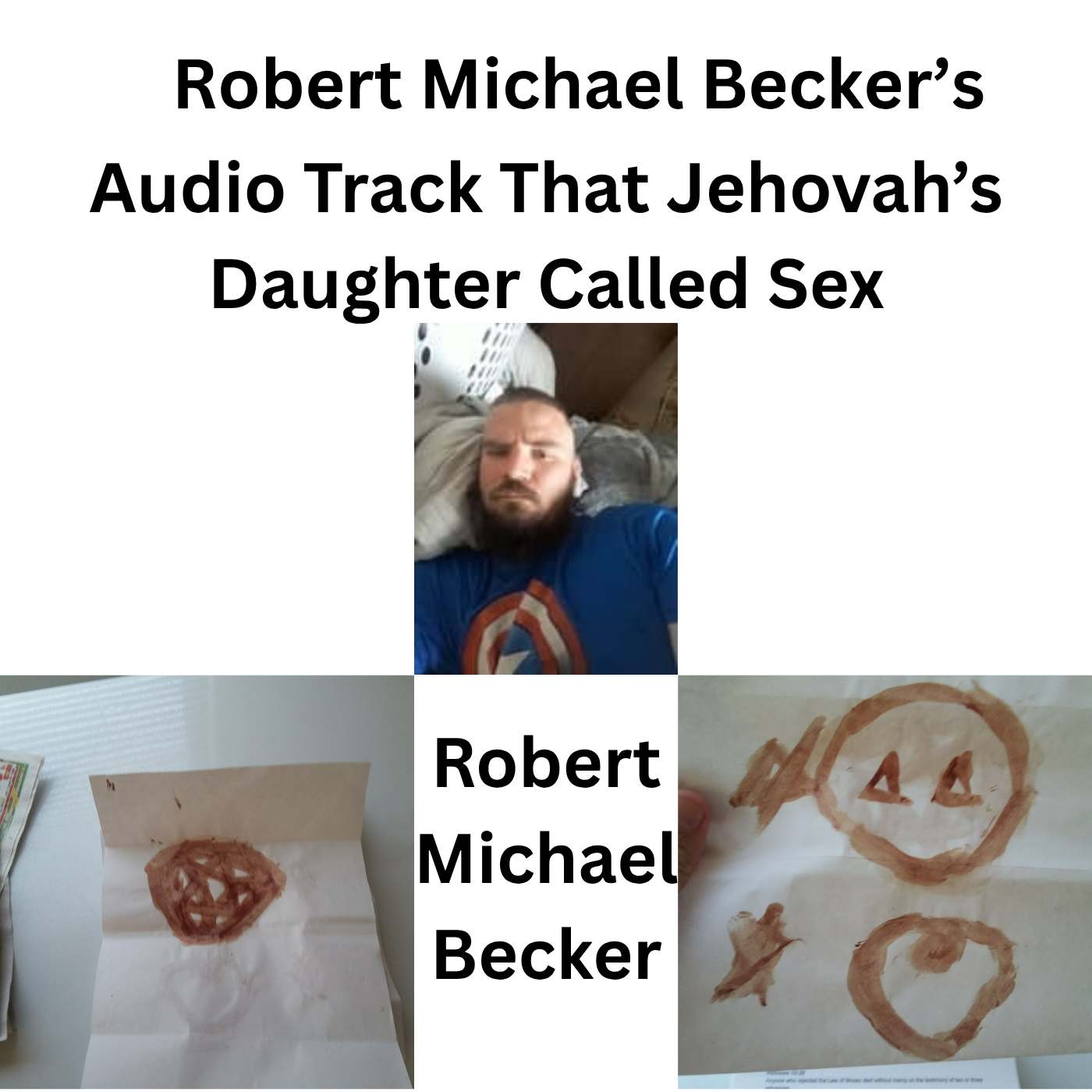 Robert Michael Becker's Audio Track That Jehovah's Daughter Called Sex