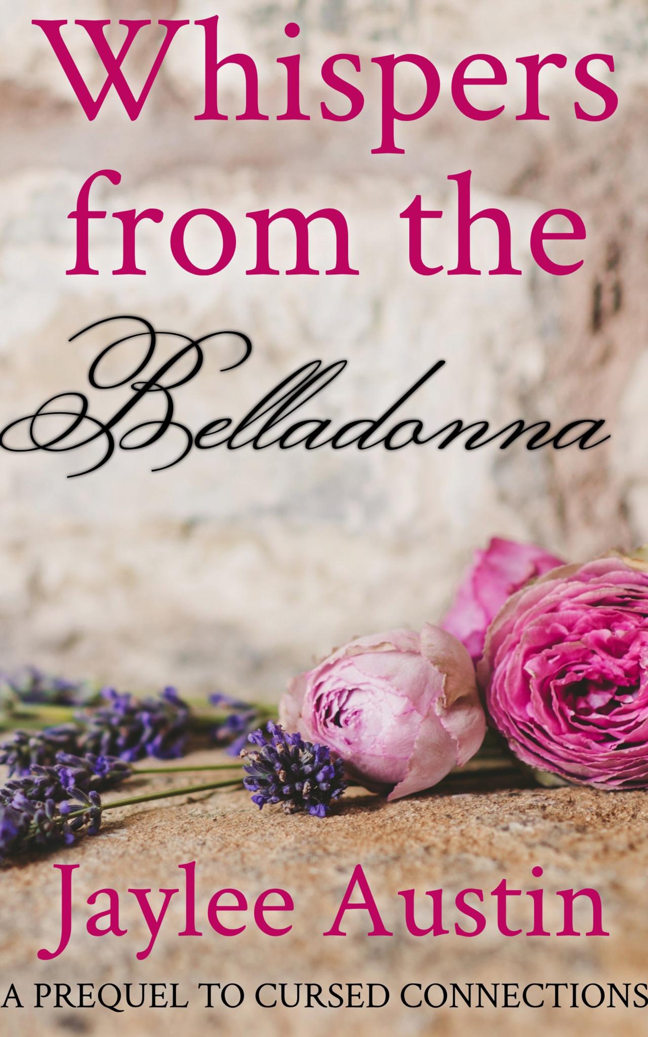 Whispers of the Belladonna prequel to Book 1